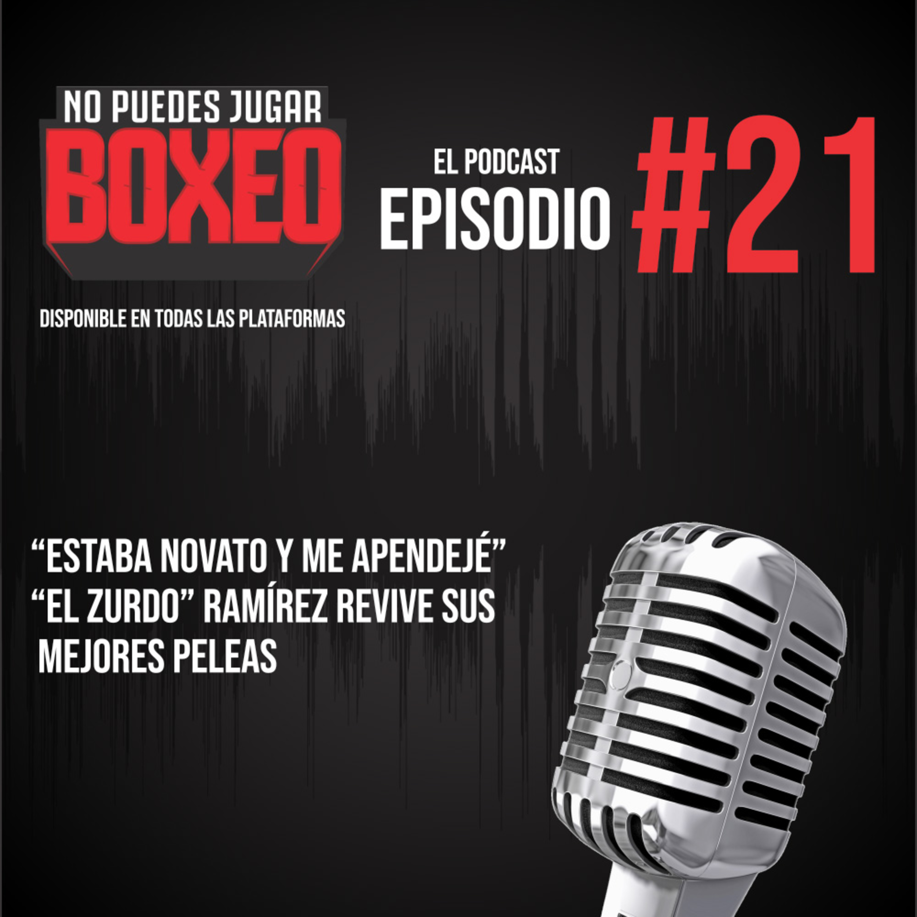 No Puedes Jugar Boxeo El Podcast