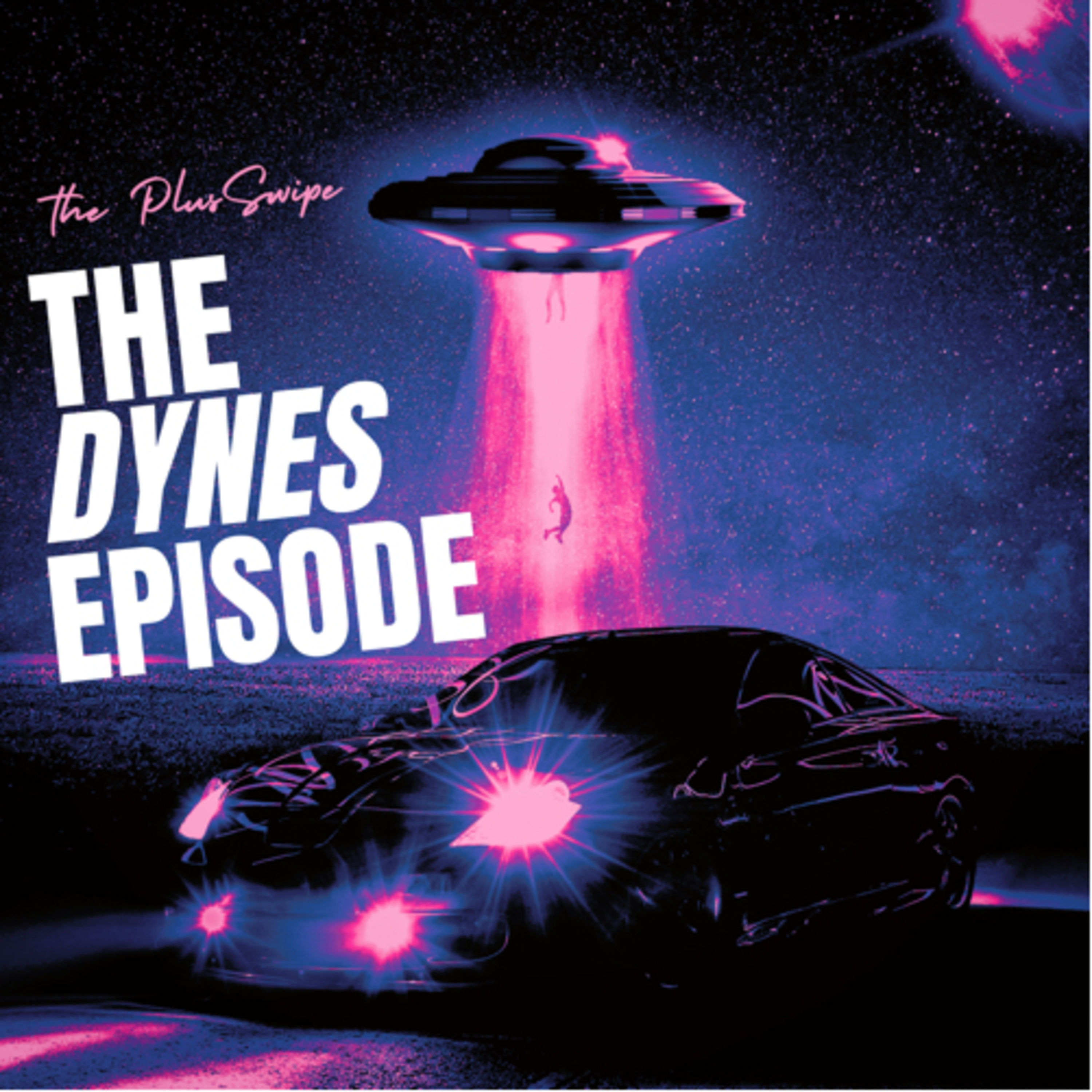 The Plus Swipe Podcast