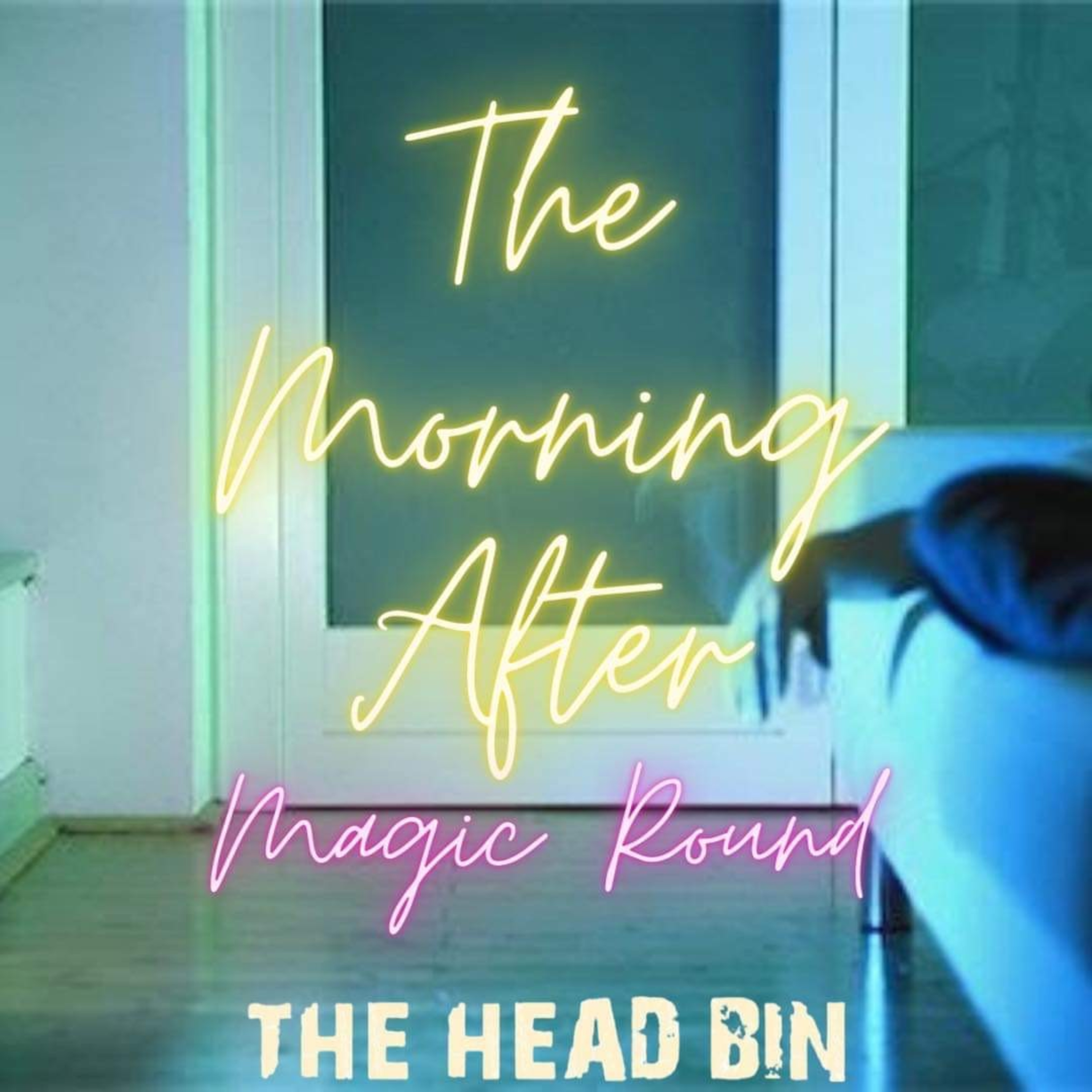 The Morning After- Magic Rd (Rd10) episode artwork