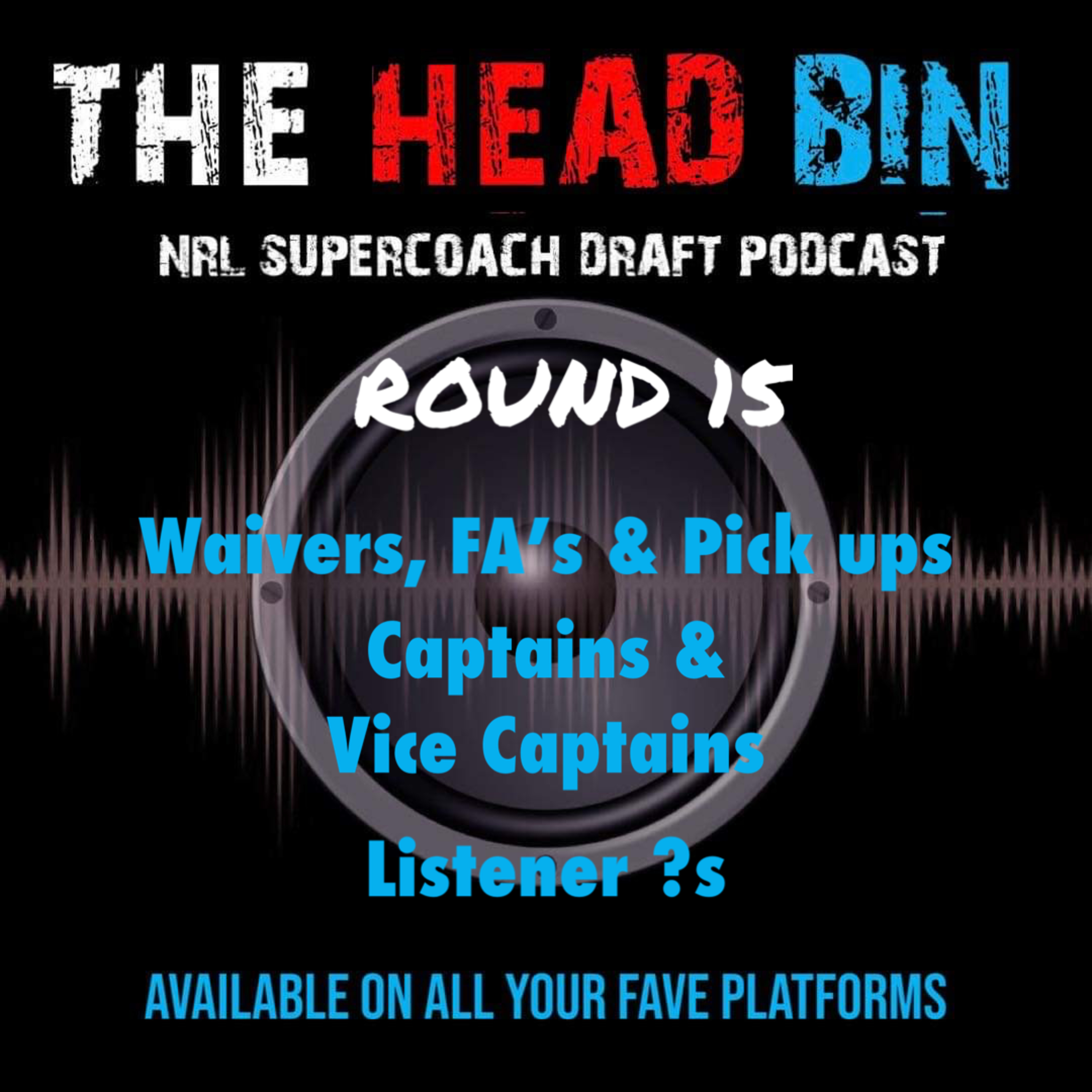 Waivers & FA's Round 15 episode artwork