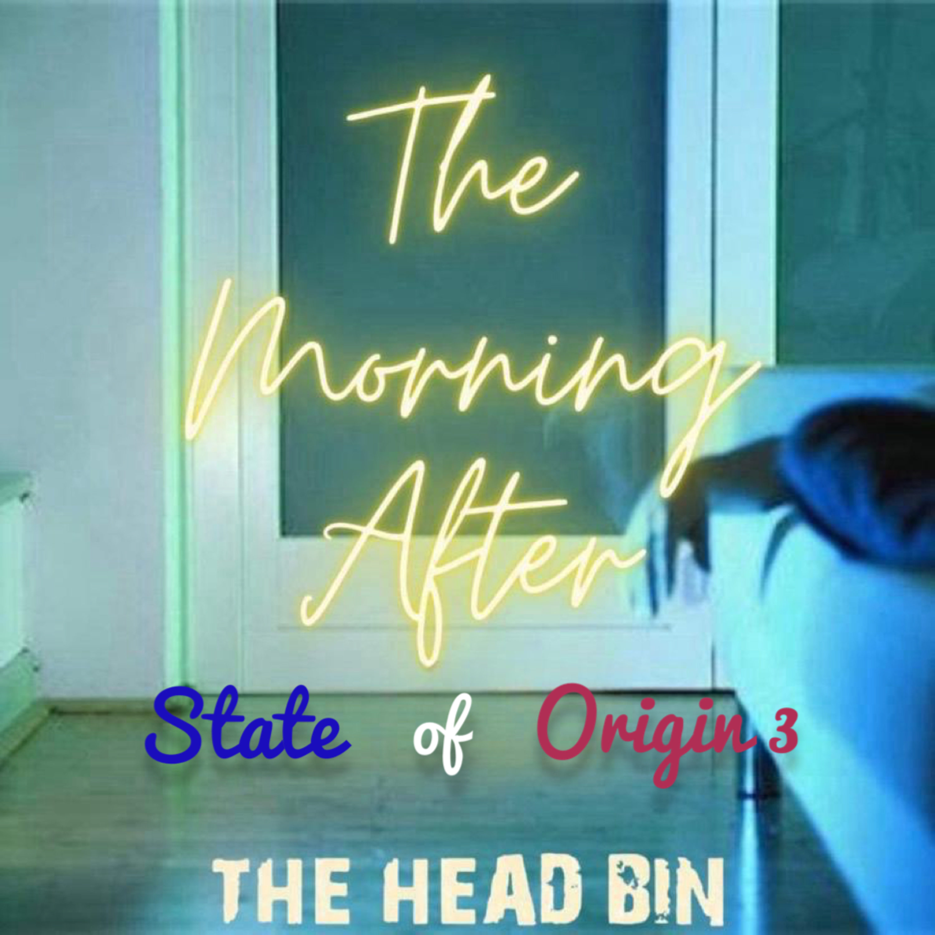The Morning After- State of Origin 3 review episode artwork