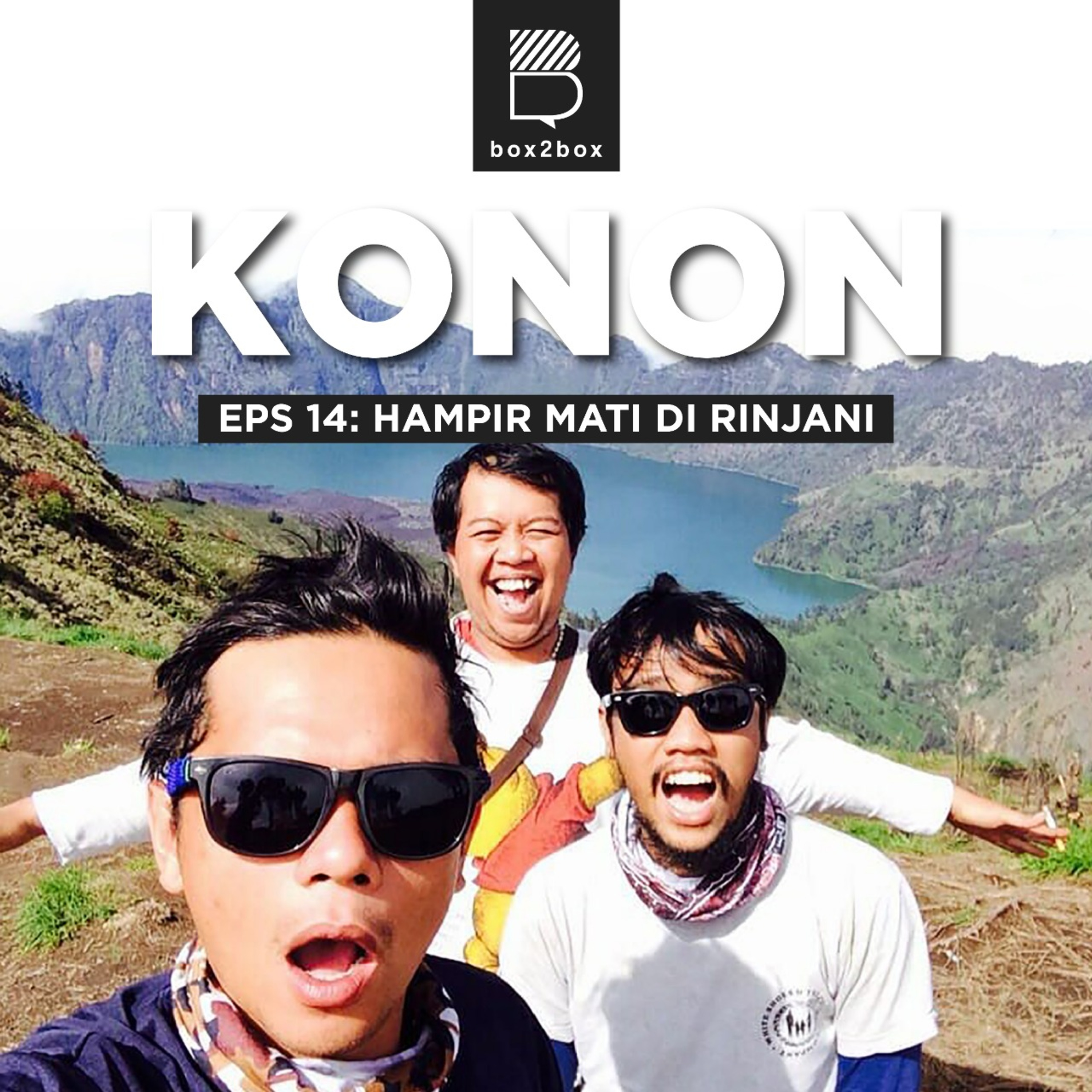 Eps 14 - Hampir Mati di Rinjani