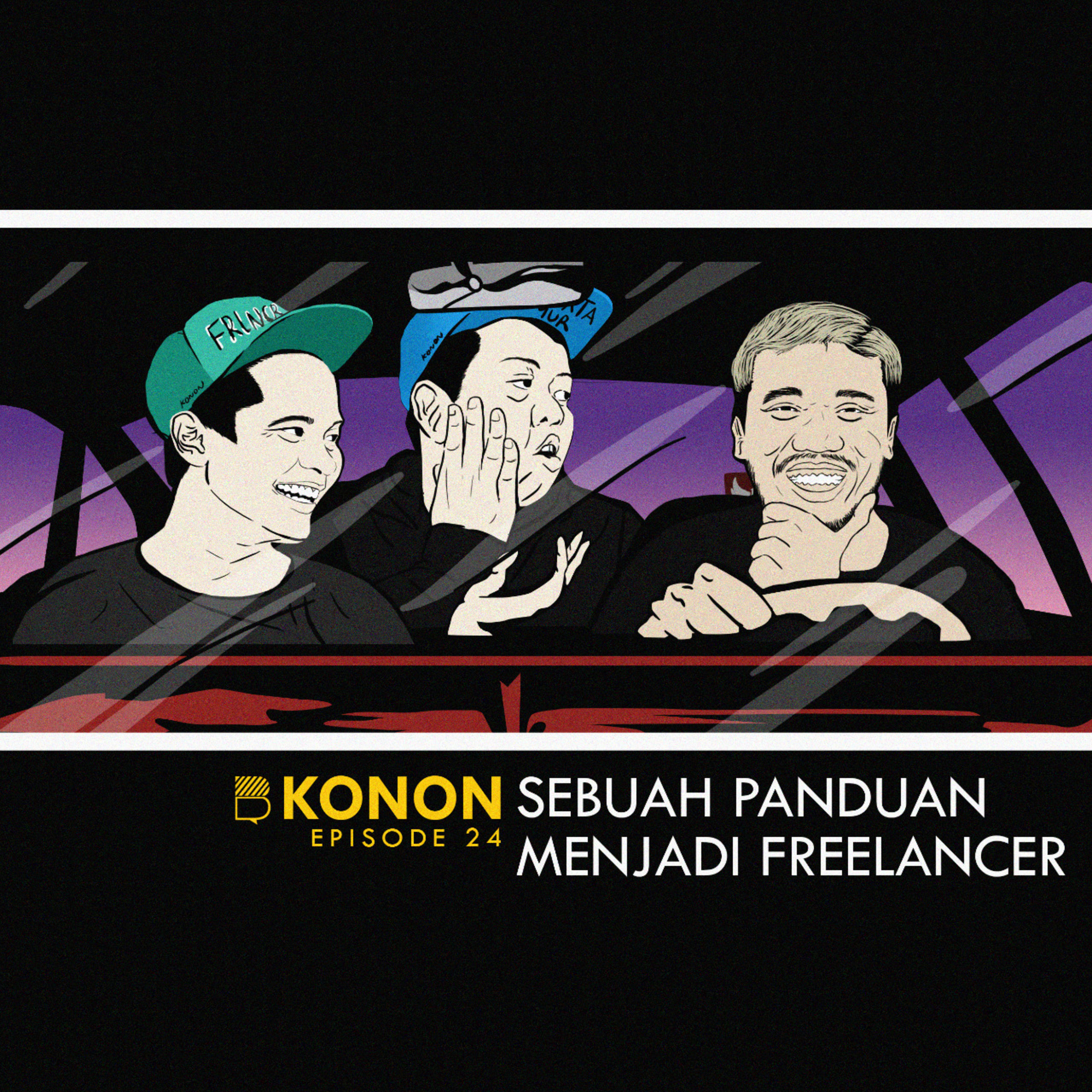 Eps 24 - Panduan Menjadi Freelancer