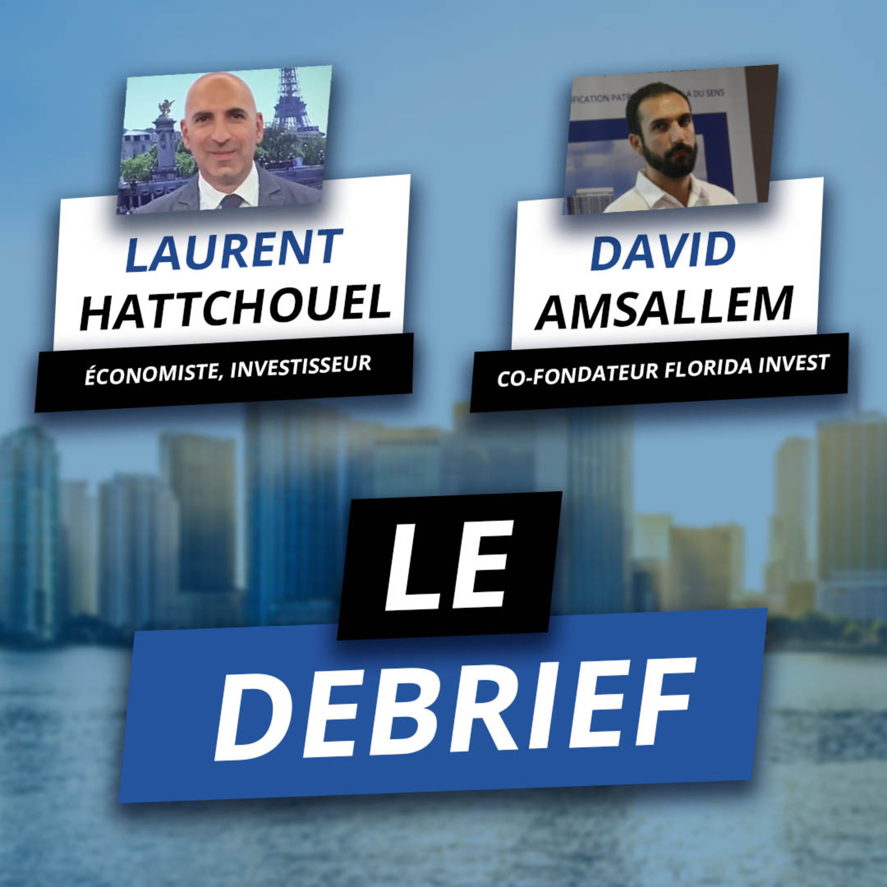 Le debrief - l\'actu immobilière en Floride