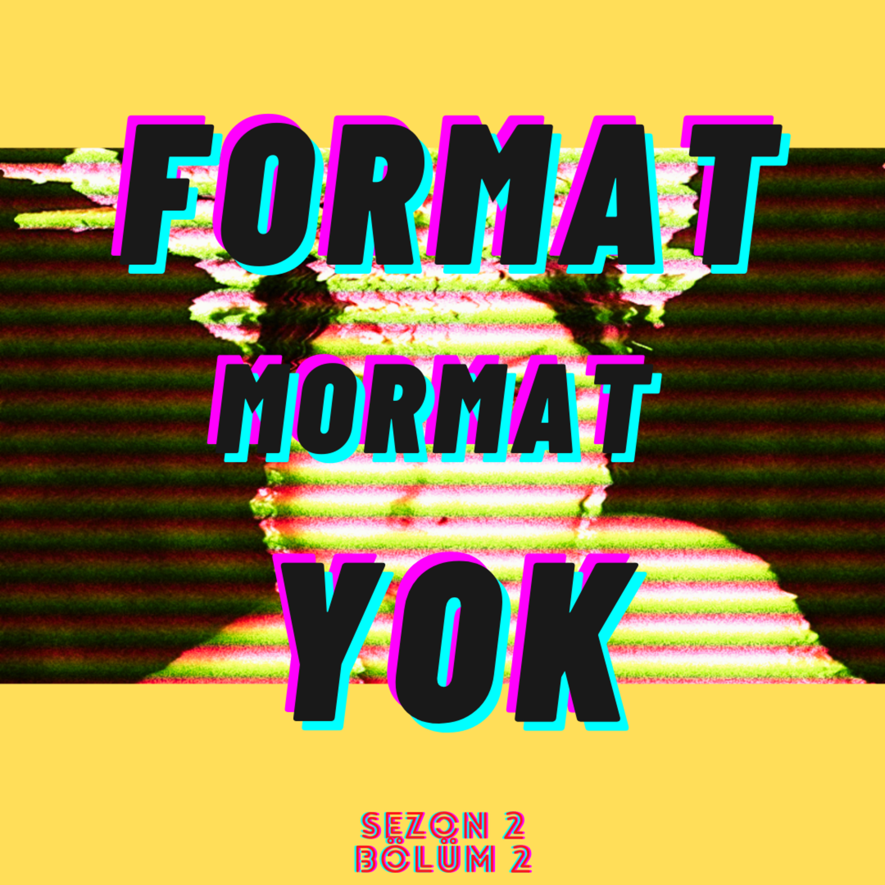 Format Mormat Yok