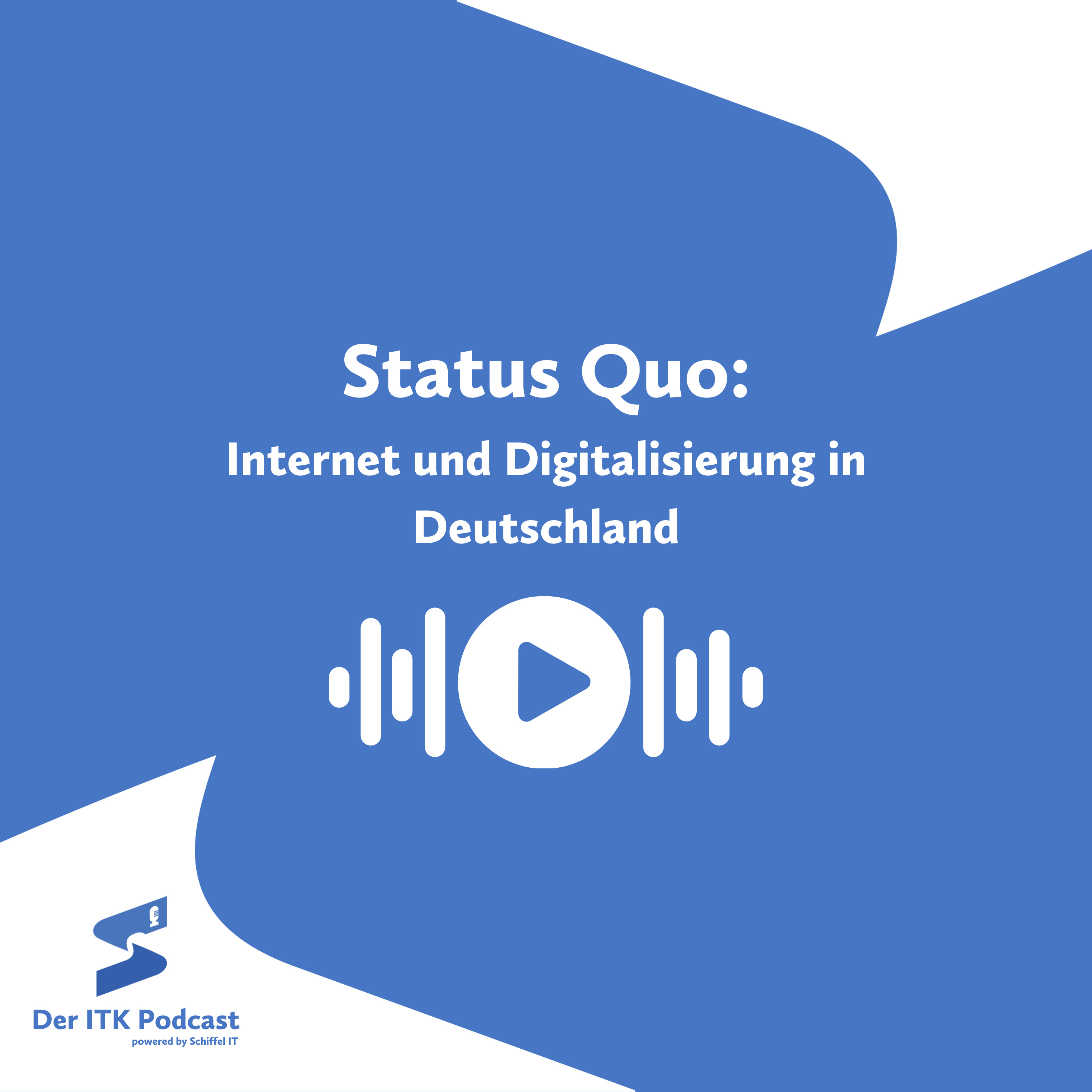 Status Quo: Internet und Digitalisierung in DE episode artwork