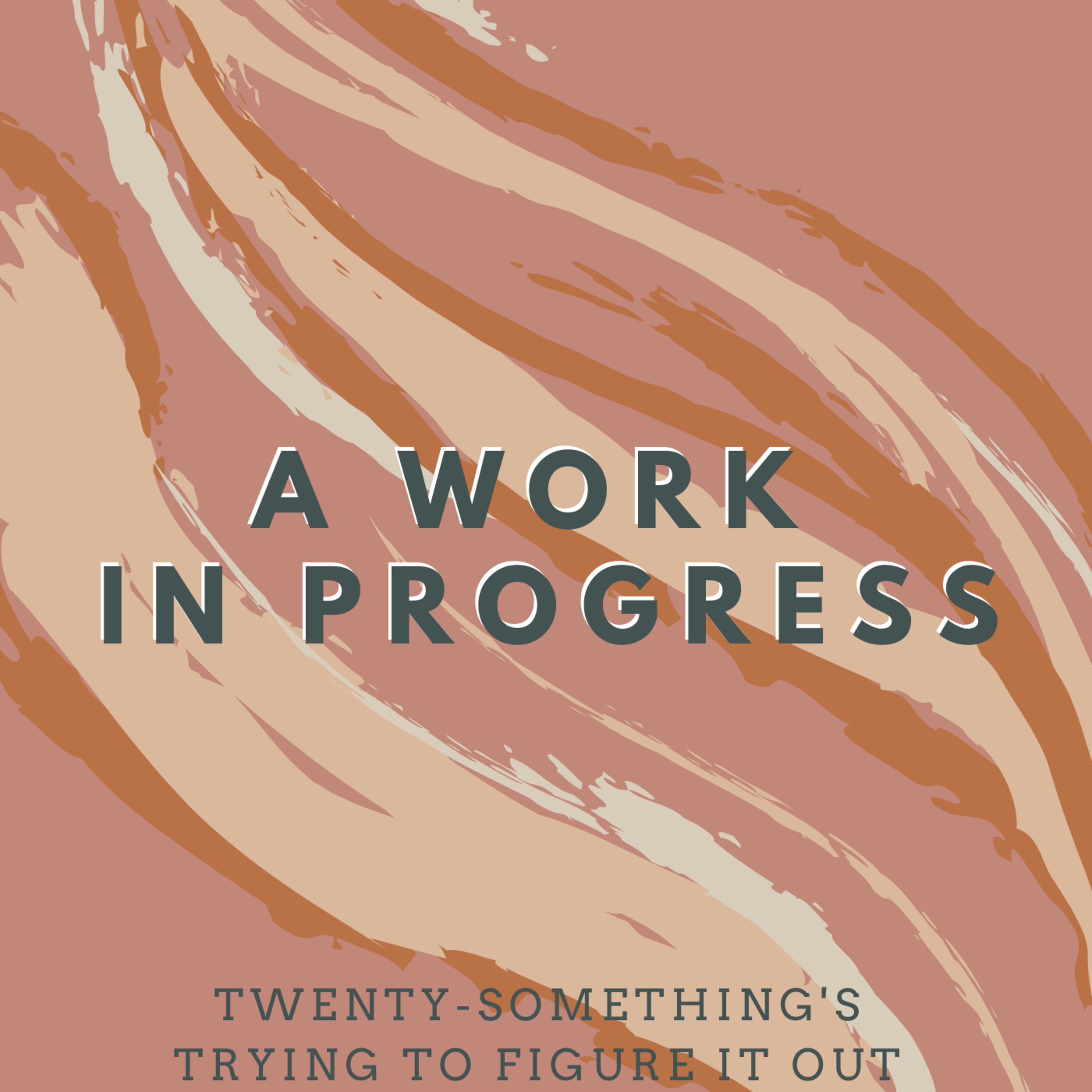 A Work in Progress