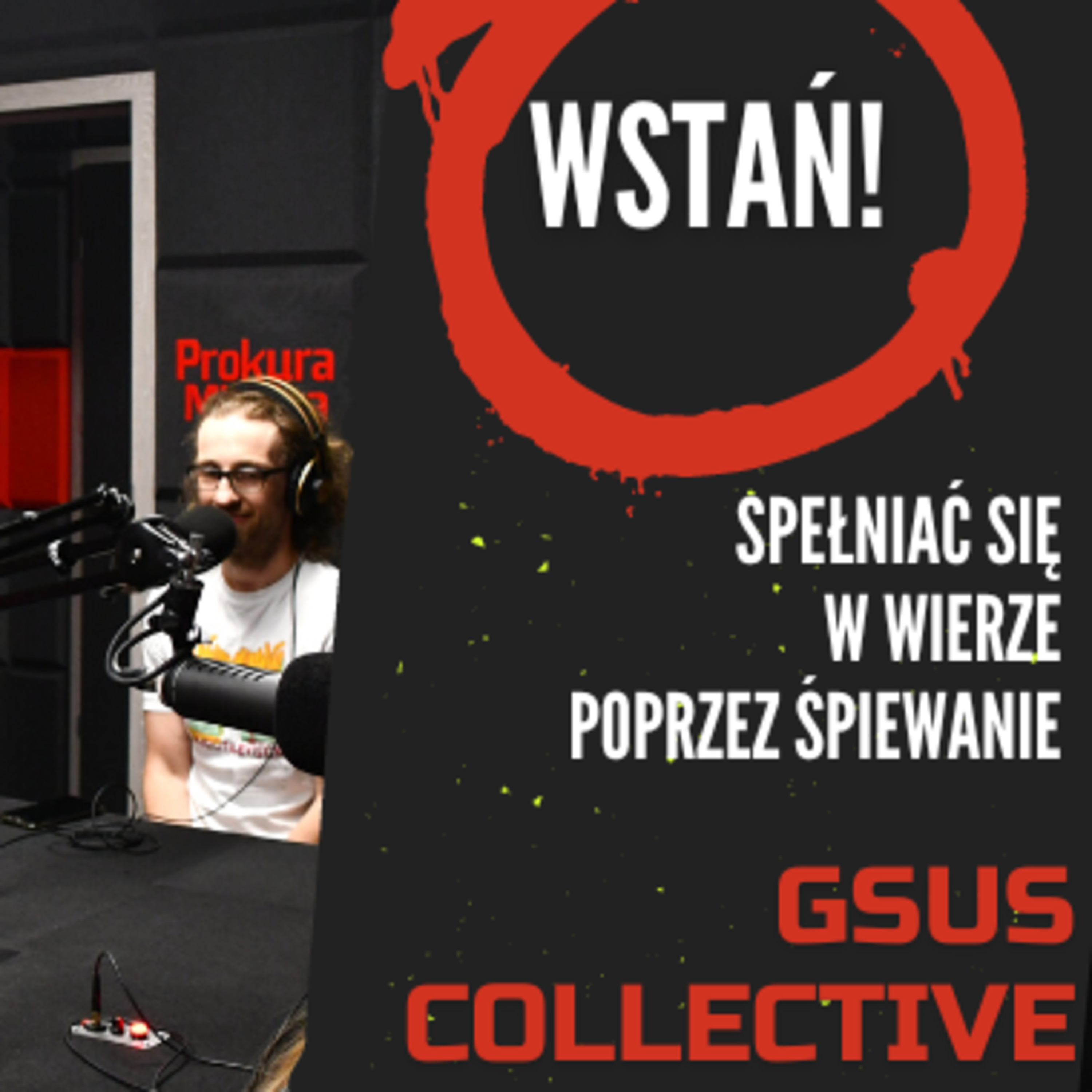 Wstań - Spełniać się w wierze poprzez śpiewanie #11 episode artwork