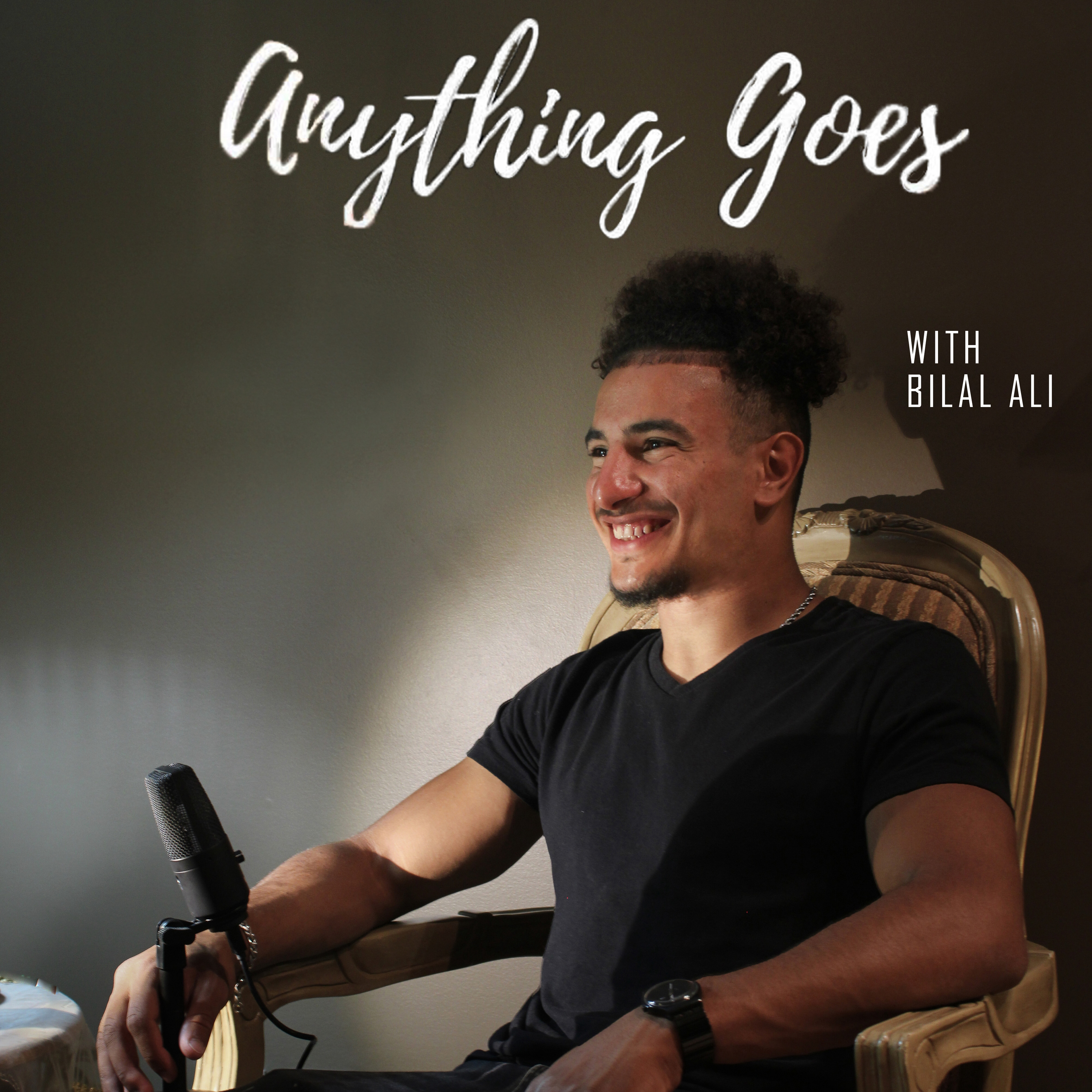 Anything Goes with Bilal Ali