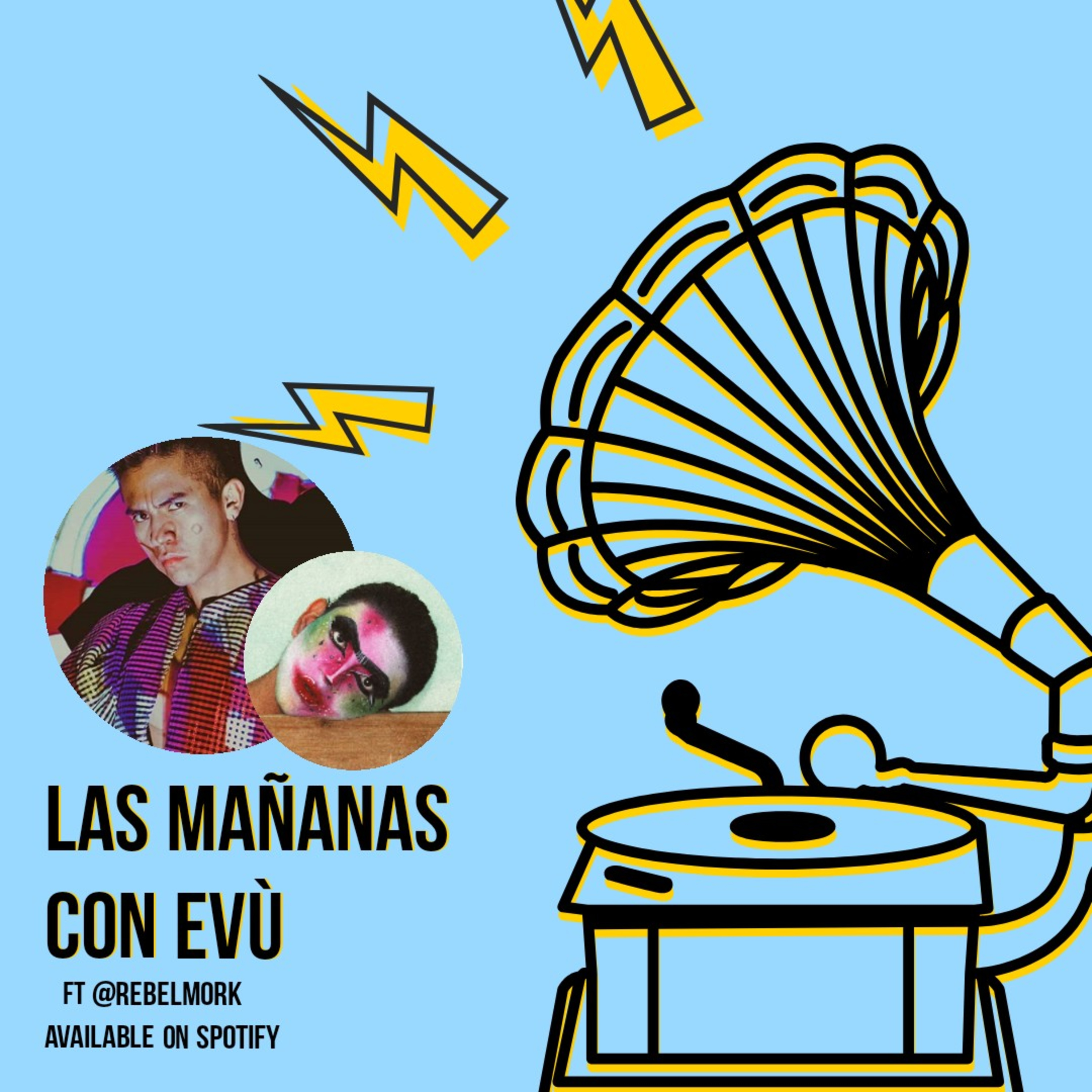Las mañanas con EVU ft Rebelmork Ep1