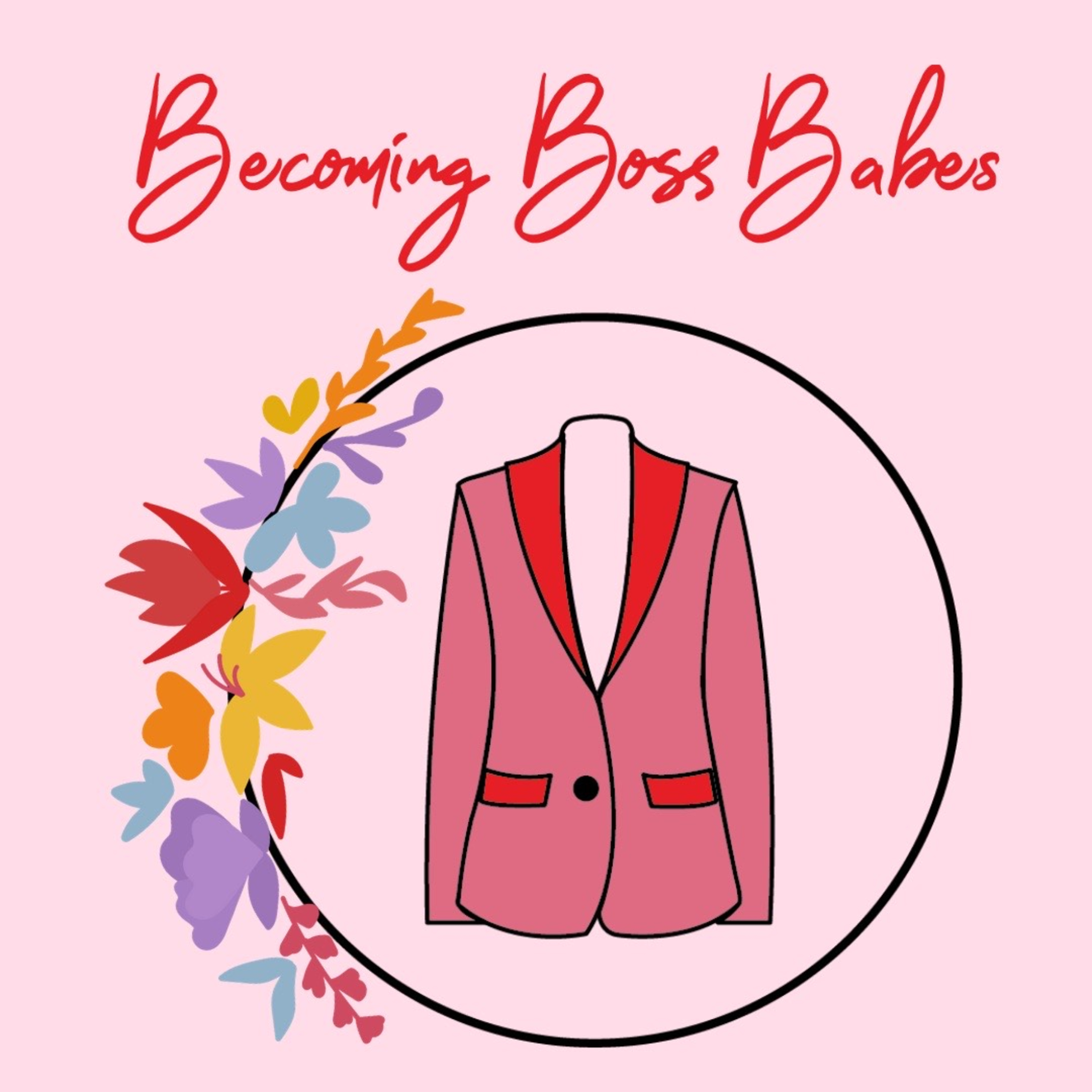 Becoming Boss Babes