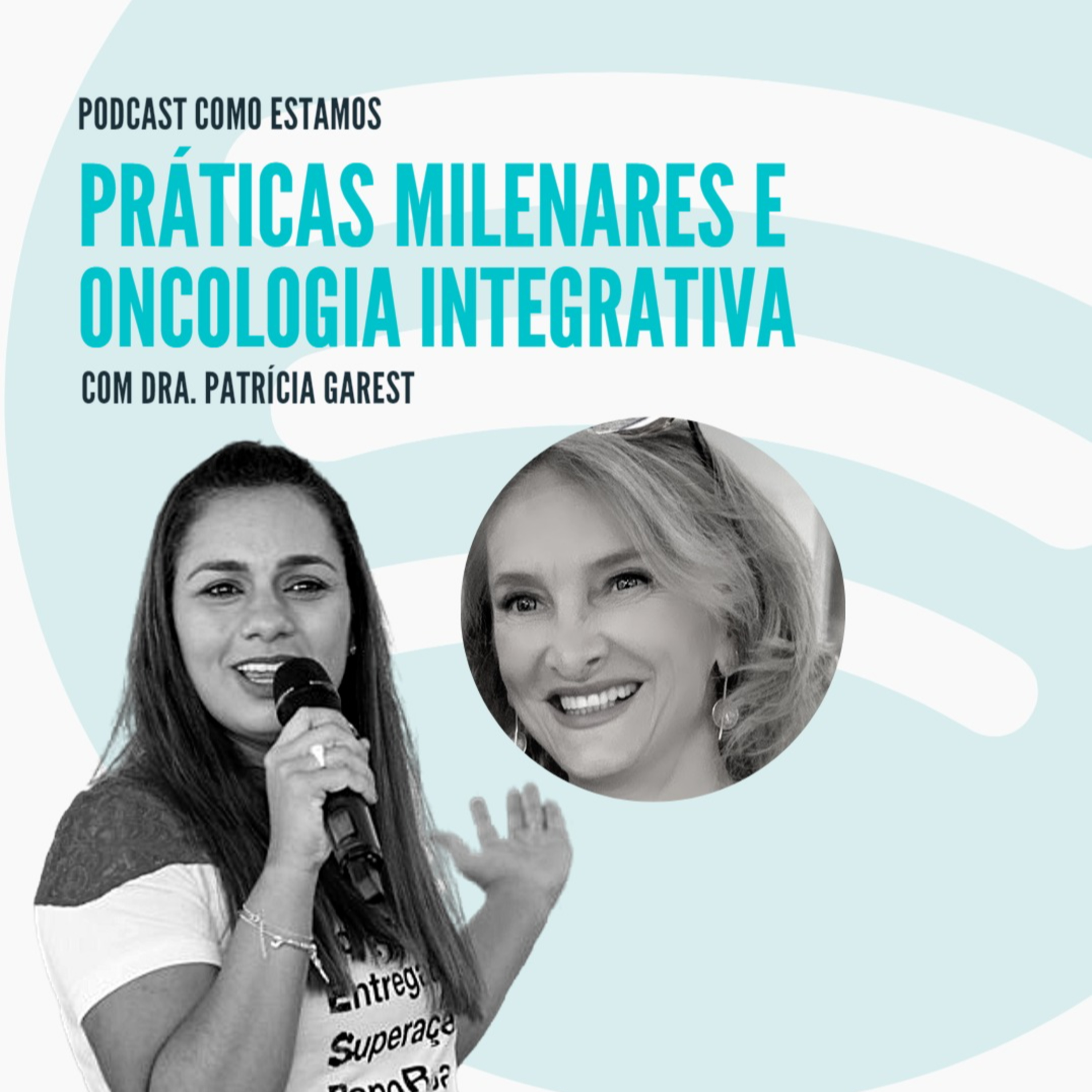 Como Estamos? Medicina Integrativa e um Novo Olhar Sobre o Câncer