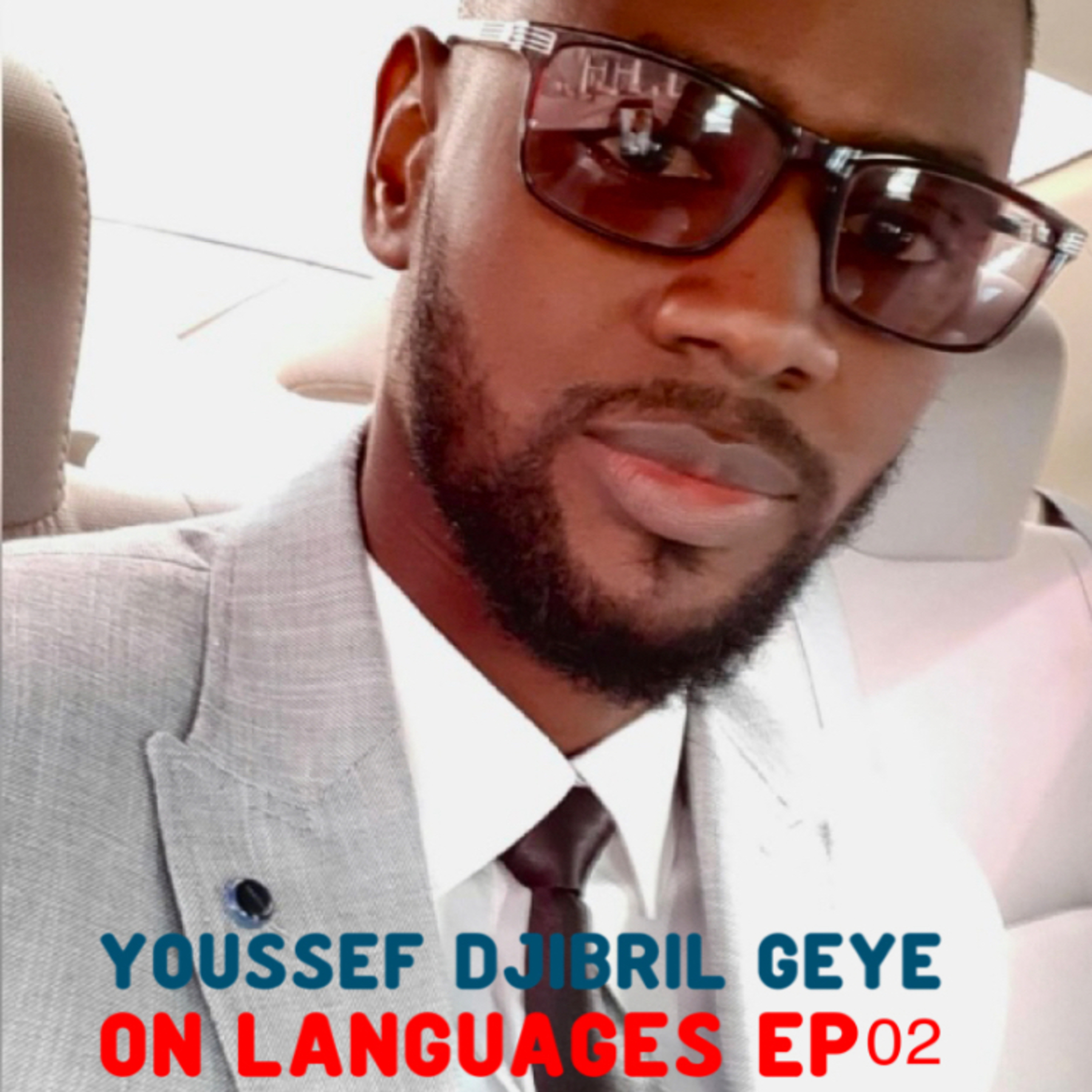 Yussef Djibril On Languages  episode artwork