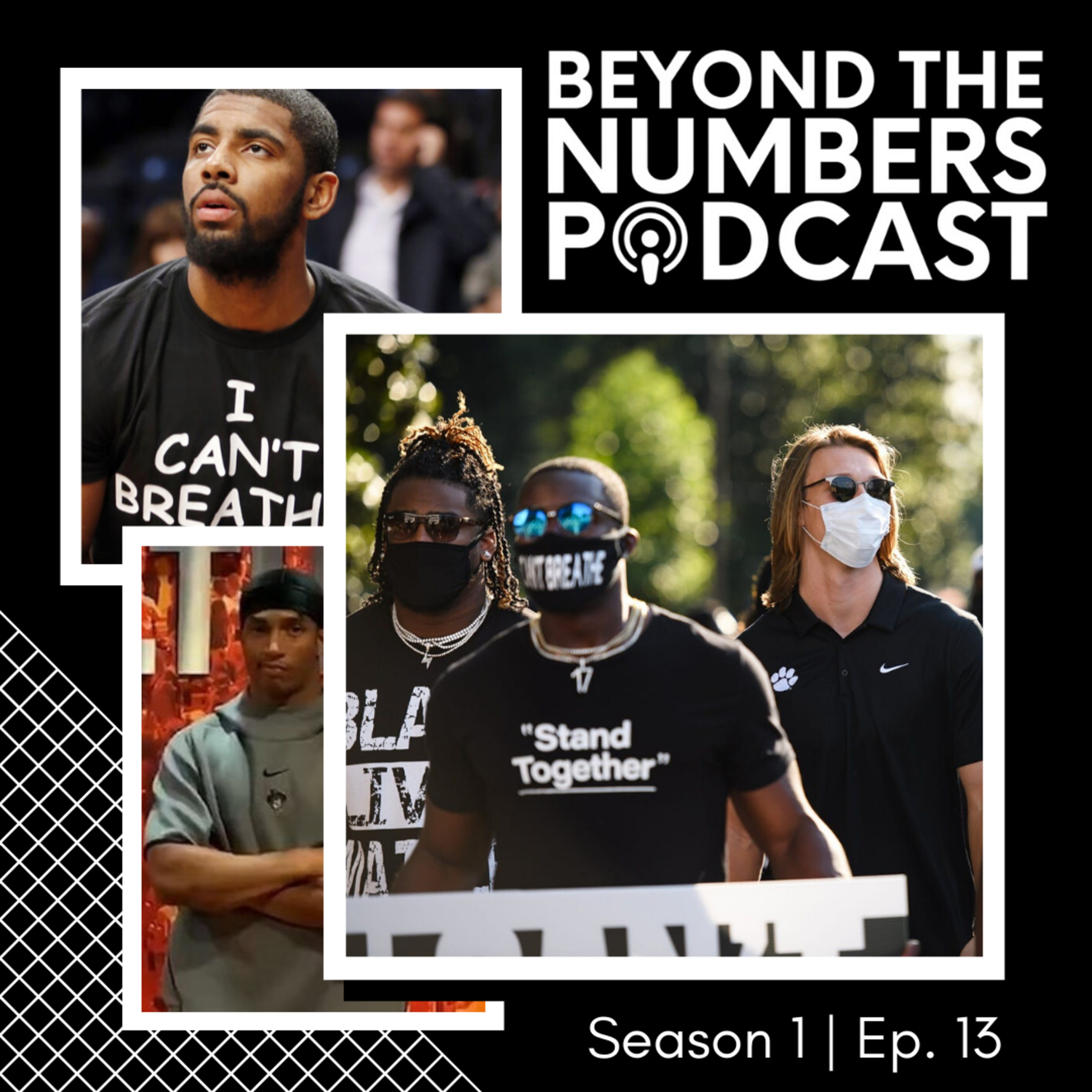 BTN13 🗽✊🏾🎓🏈🏀 Race in America - The Power of the College Athlete: Through the lens of College Football & Divide among NBA Players to play or sit the 2020 Season to amplify Black Lives Matter