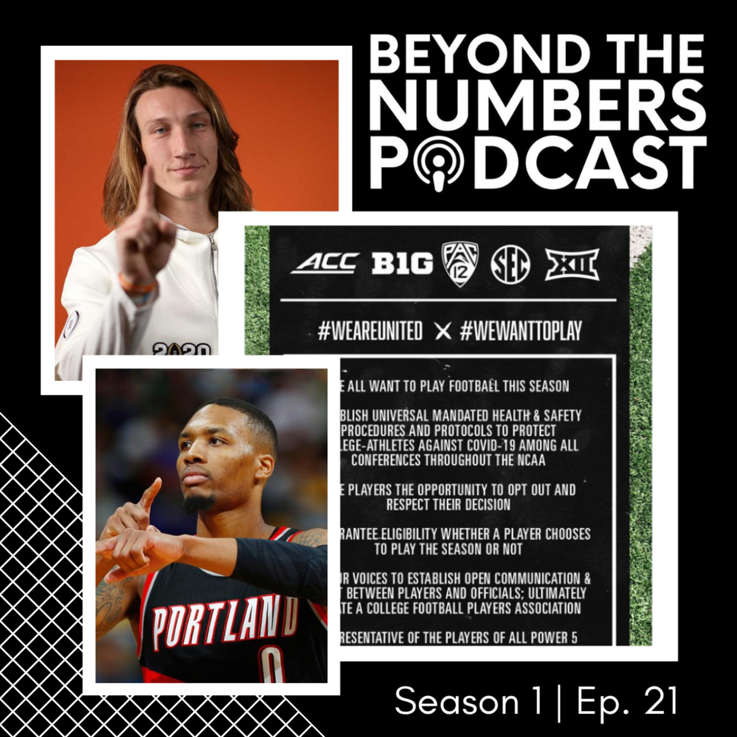 BTN21 🎓🏈🚫😭 The Cancellation of College Football #WeAreUnited x #WeWantToPlay Explained! Also, Dame Time & The Bubble Suns!