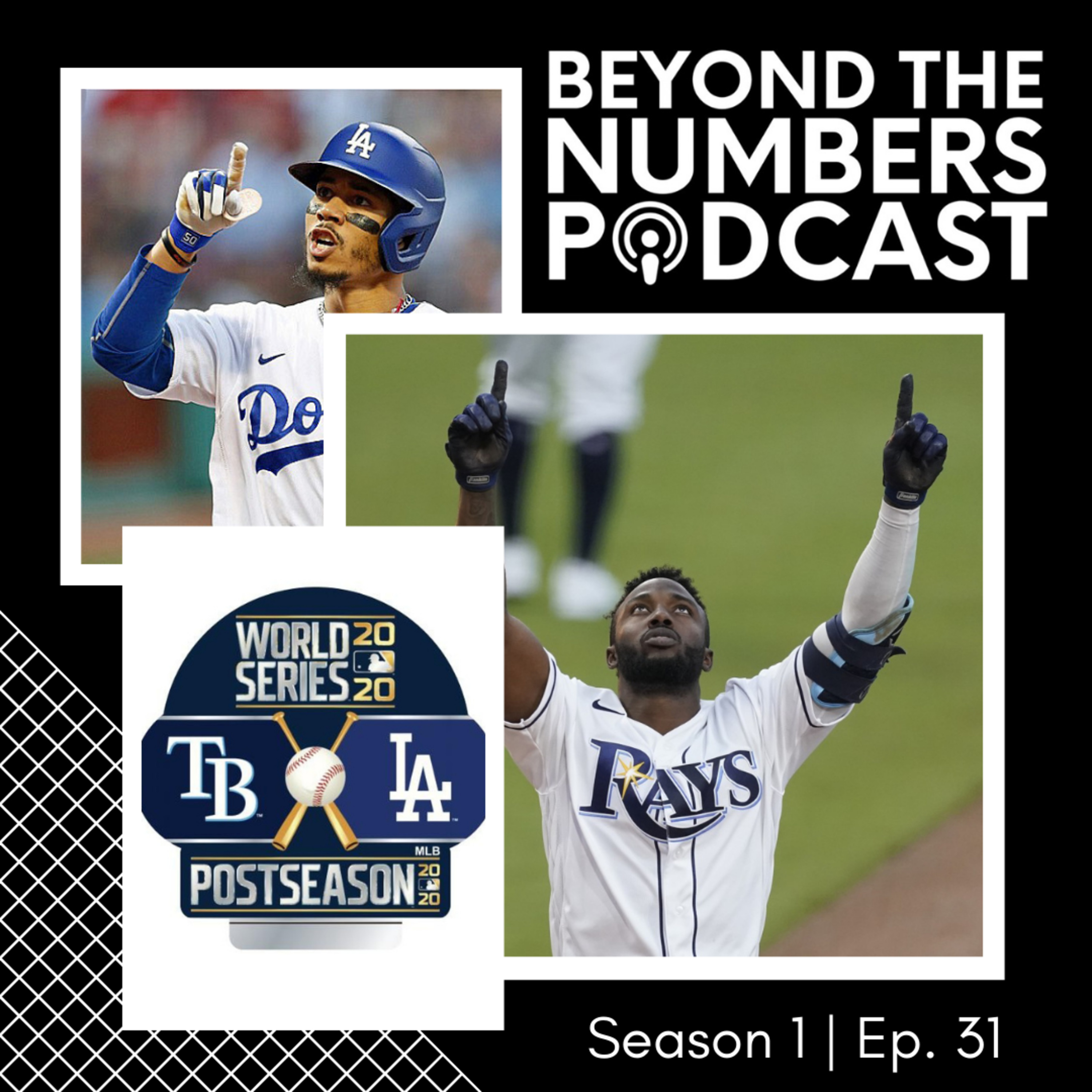 BTN31 ⚾️🌎🏆 2020 World Series Preview - Tampa Bay Rays vs. Los Angeles Dodgers - 28.3 vs. 107.9 Million Dollar Payroll - David vs. Goliath - Battle for the 2nd Covid Crown | NFL Nuggets - Week 6