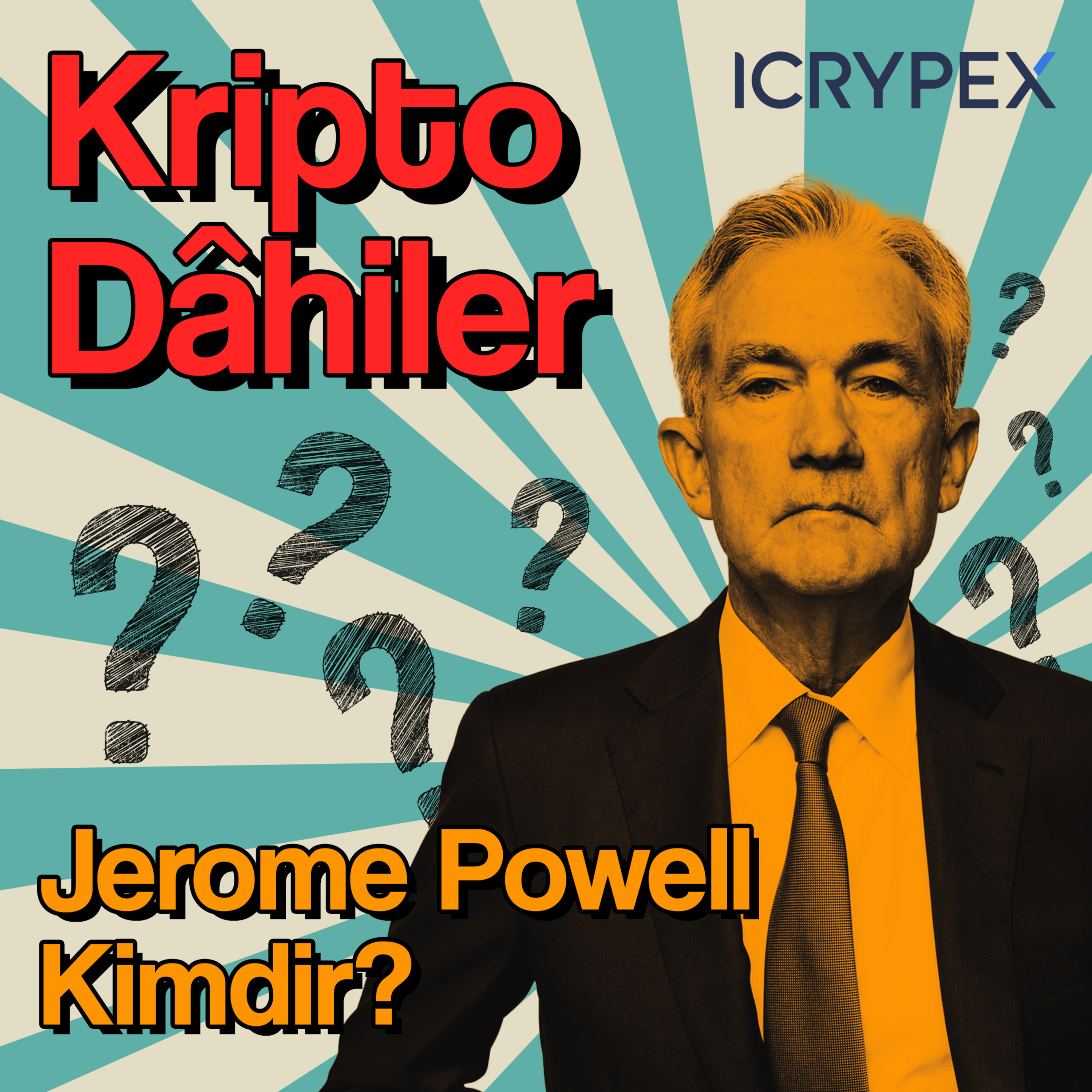 KRİPTO DÂHİLER | Jerome Powell Kimdir? | Fed Başkanı ve Şüpheci Bir Kripto Takipçisi