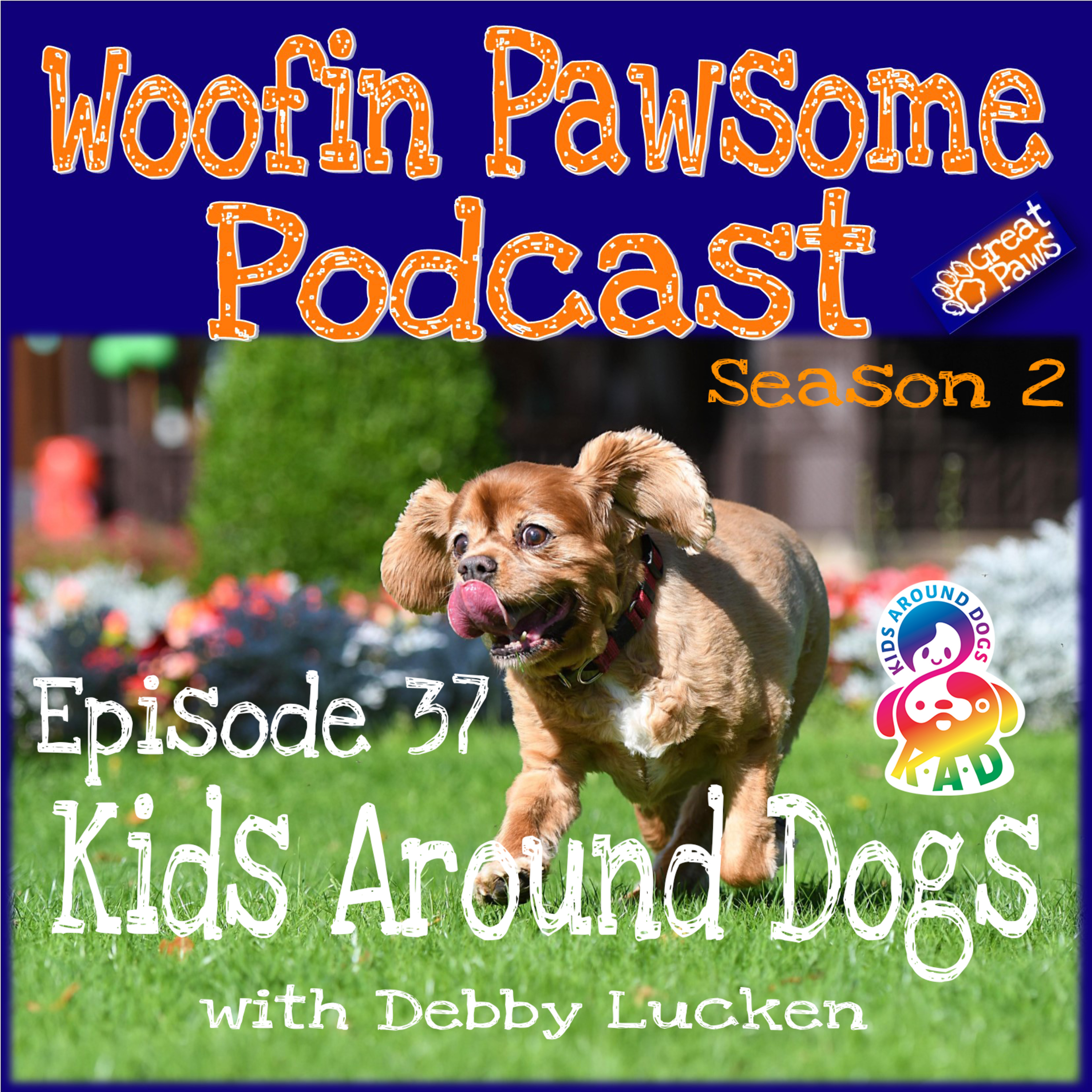 Kids Around Dogs with Debby Lucken - Episode 37 episode artwork