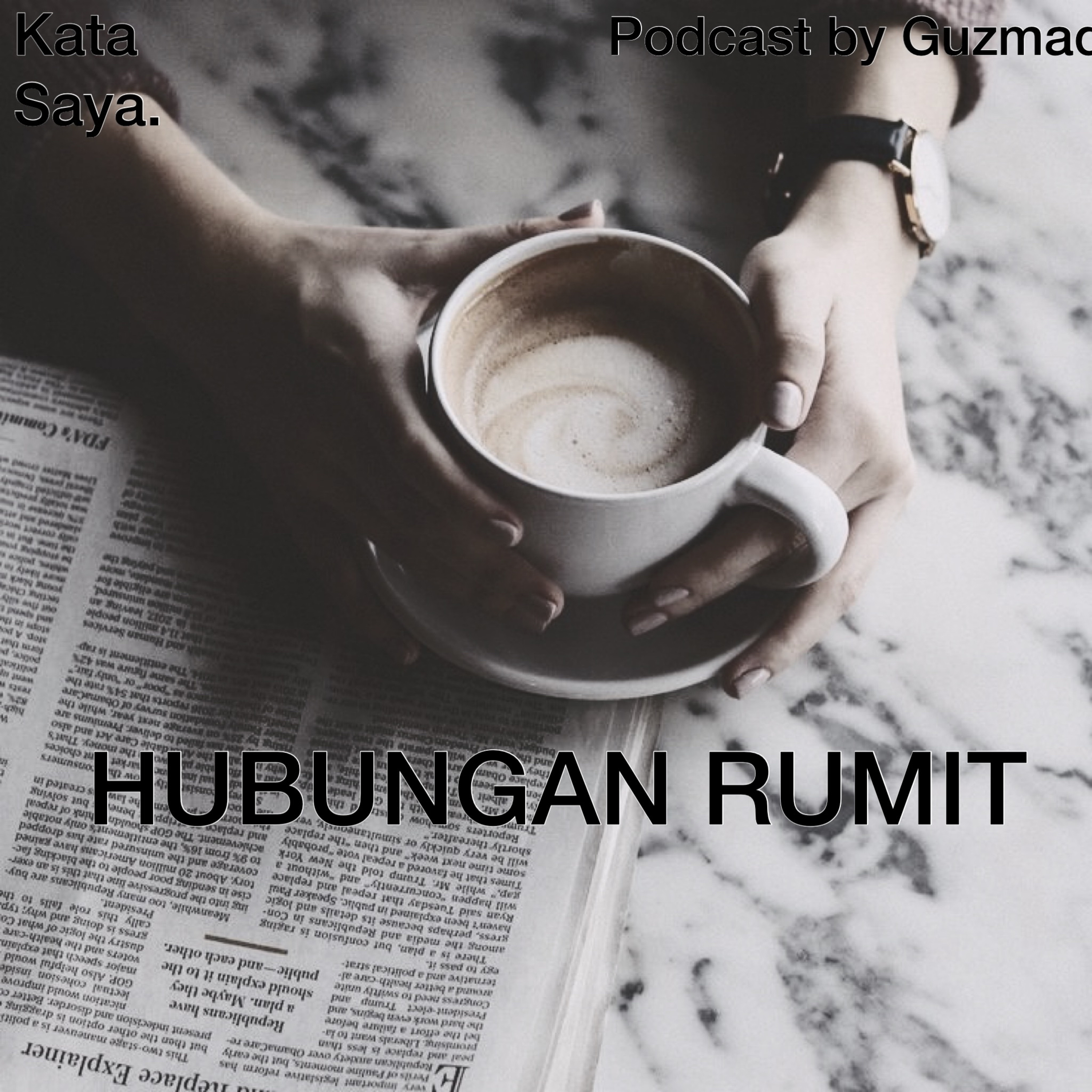 Hubungan rumit (serumit rumitnya hubungan)
