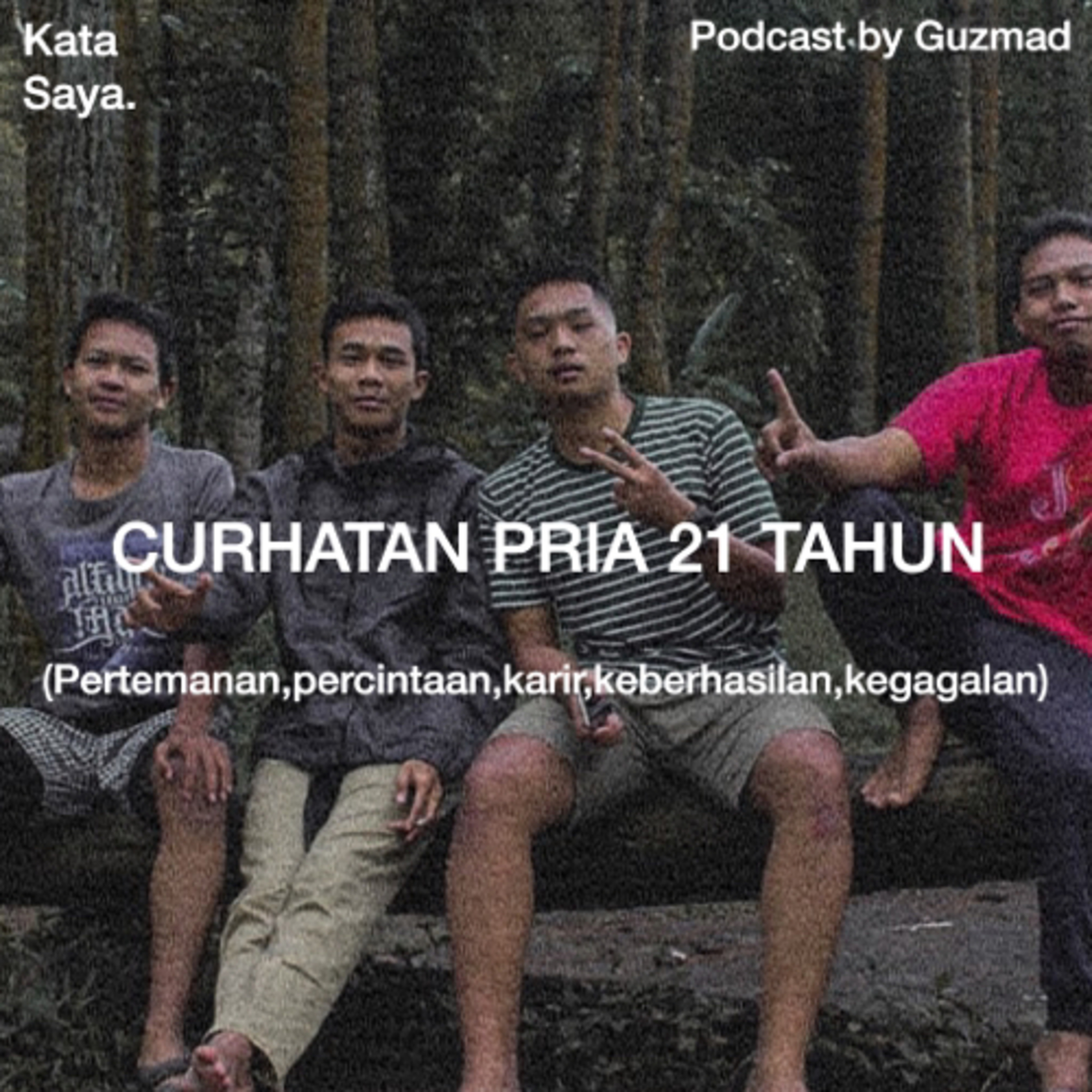 Curhatan Pria 21 tahun (part 1)