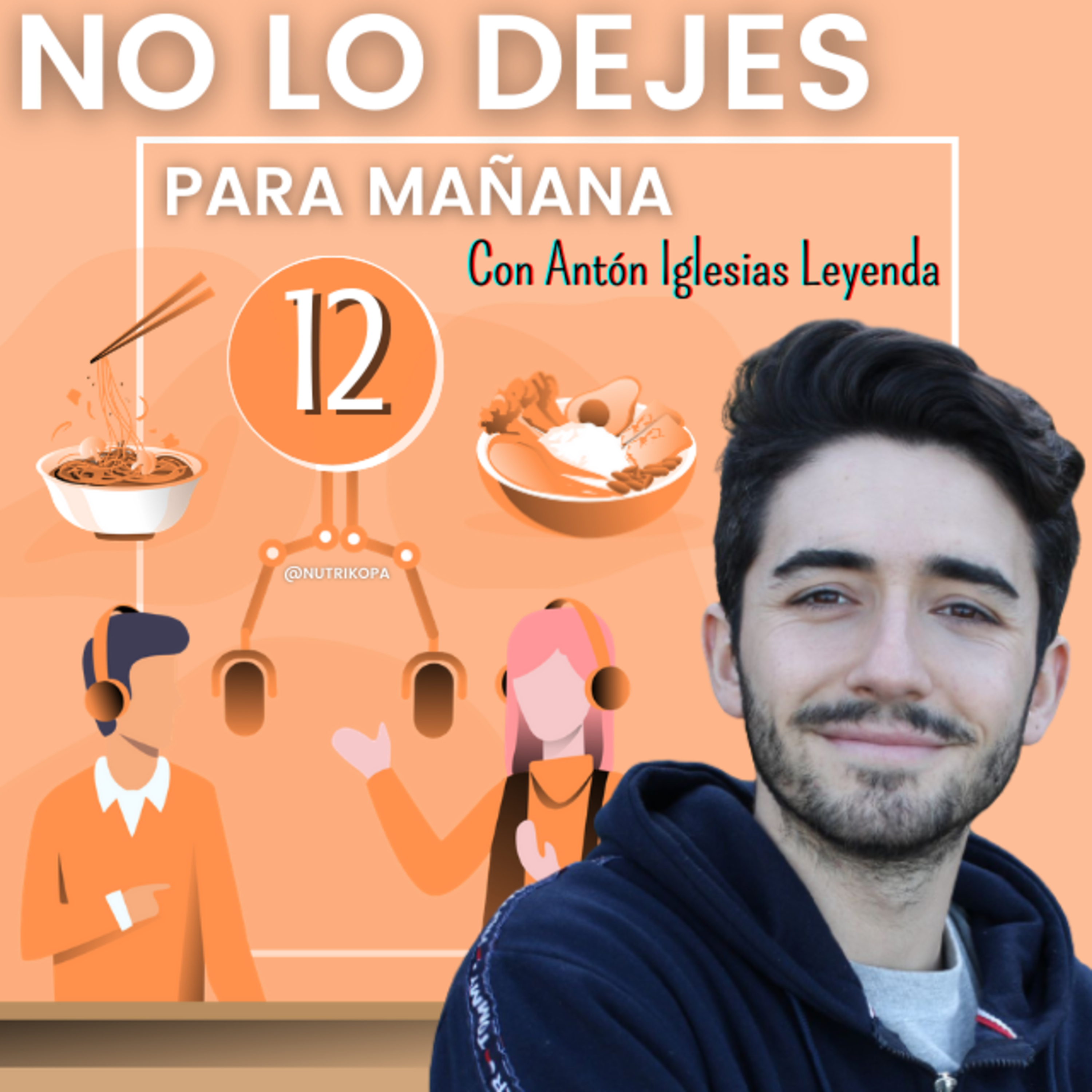 No lo dejes para mañana 🥑🎙