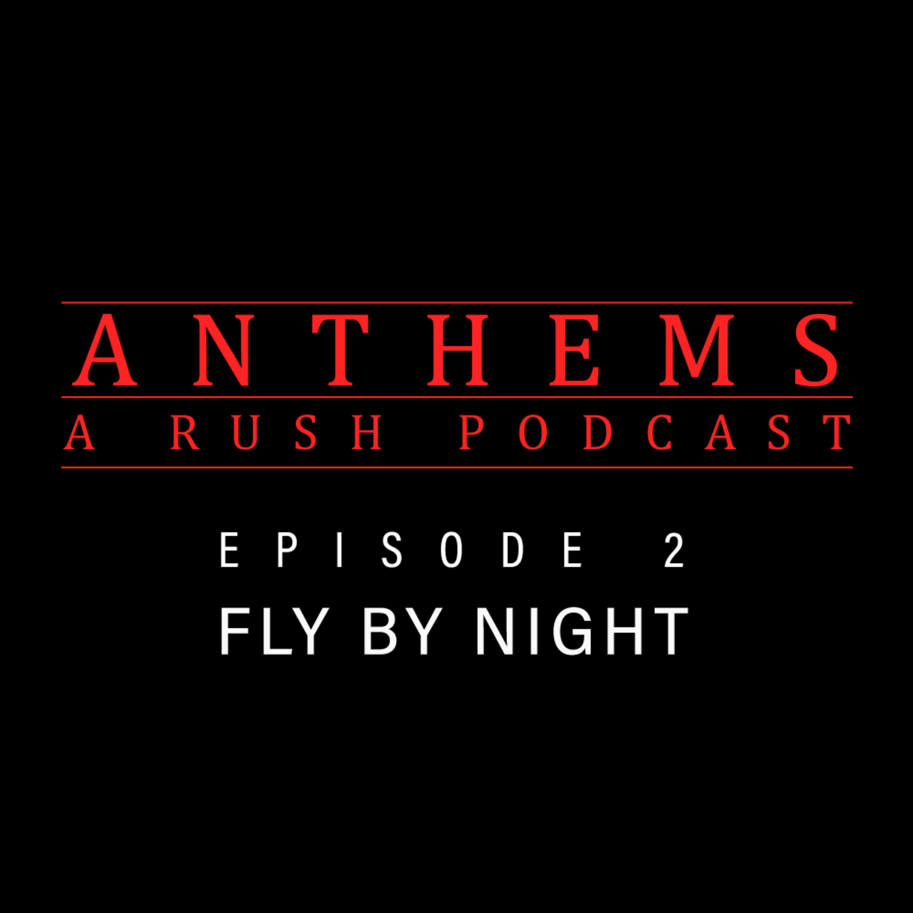 2 - Fly By Night episode artwork