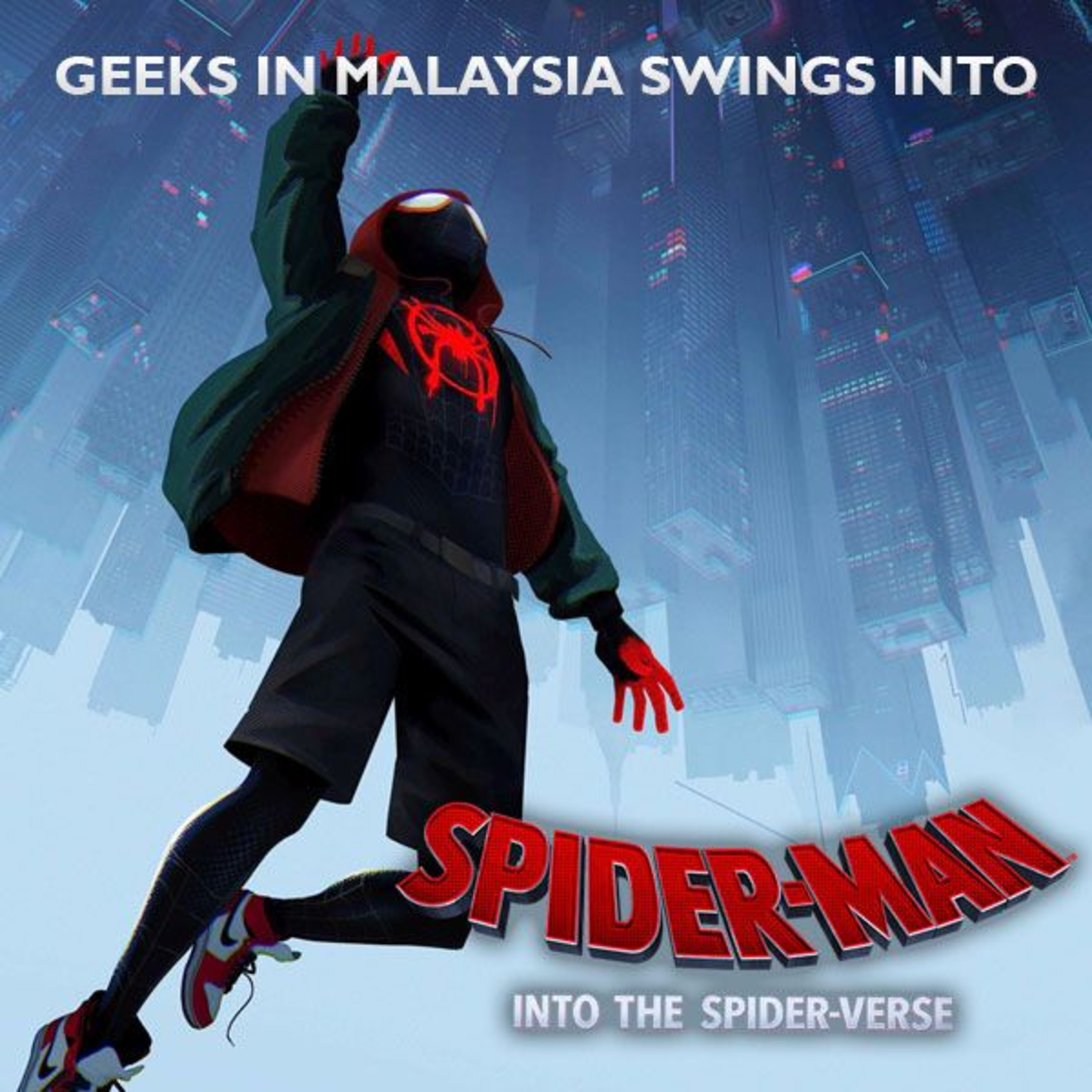 Episode 42 : Geekin' Into The Spider-Verse! episode artwork