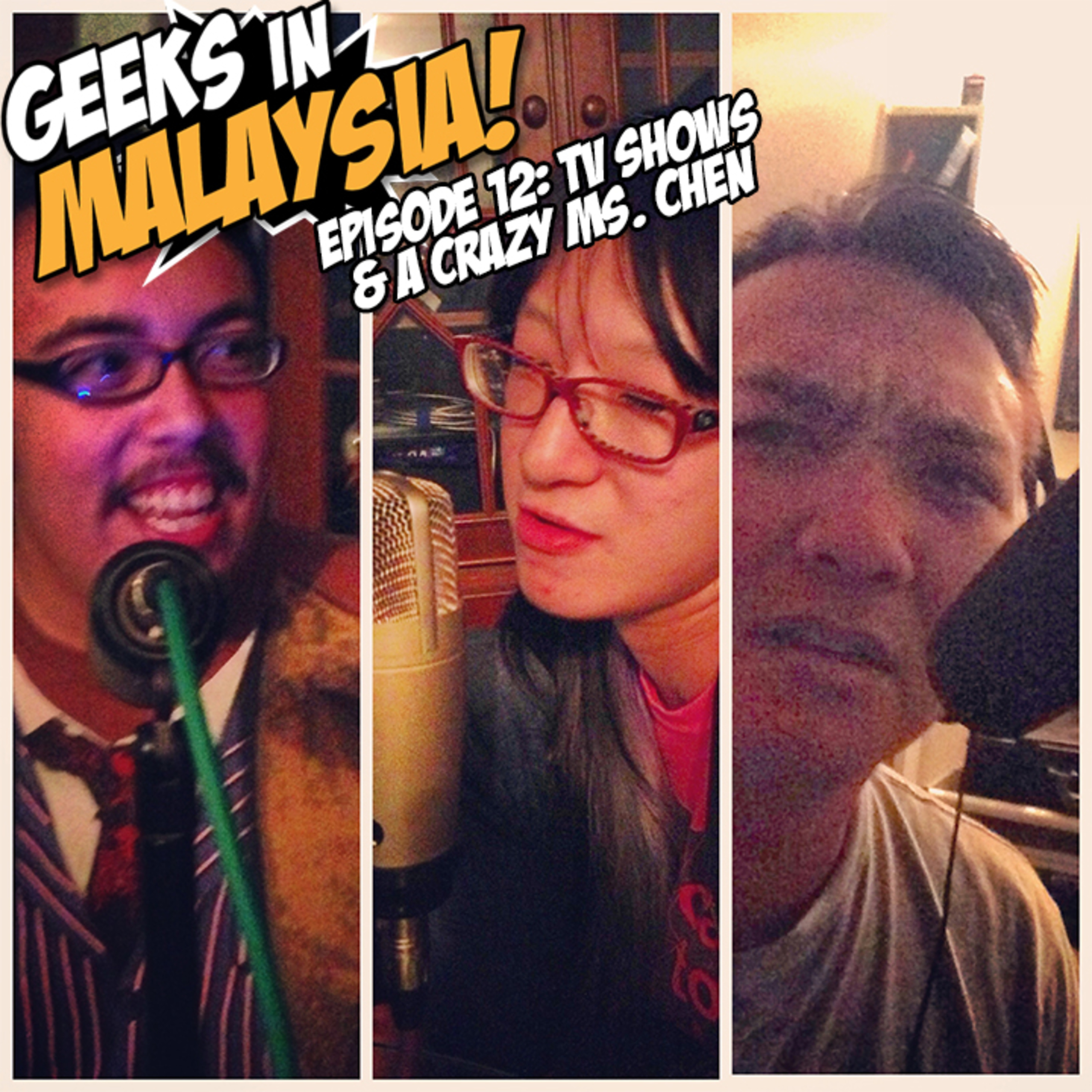 Episode 12 : TV Shows & A Crazy Ms. Chen