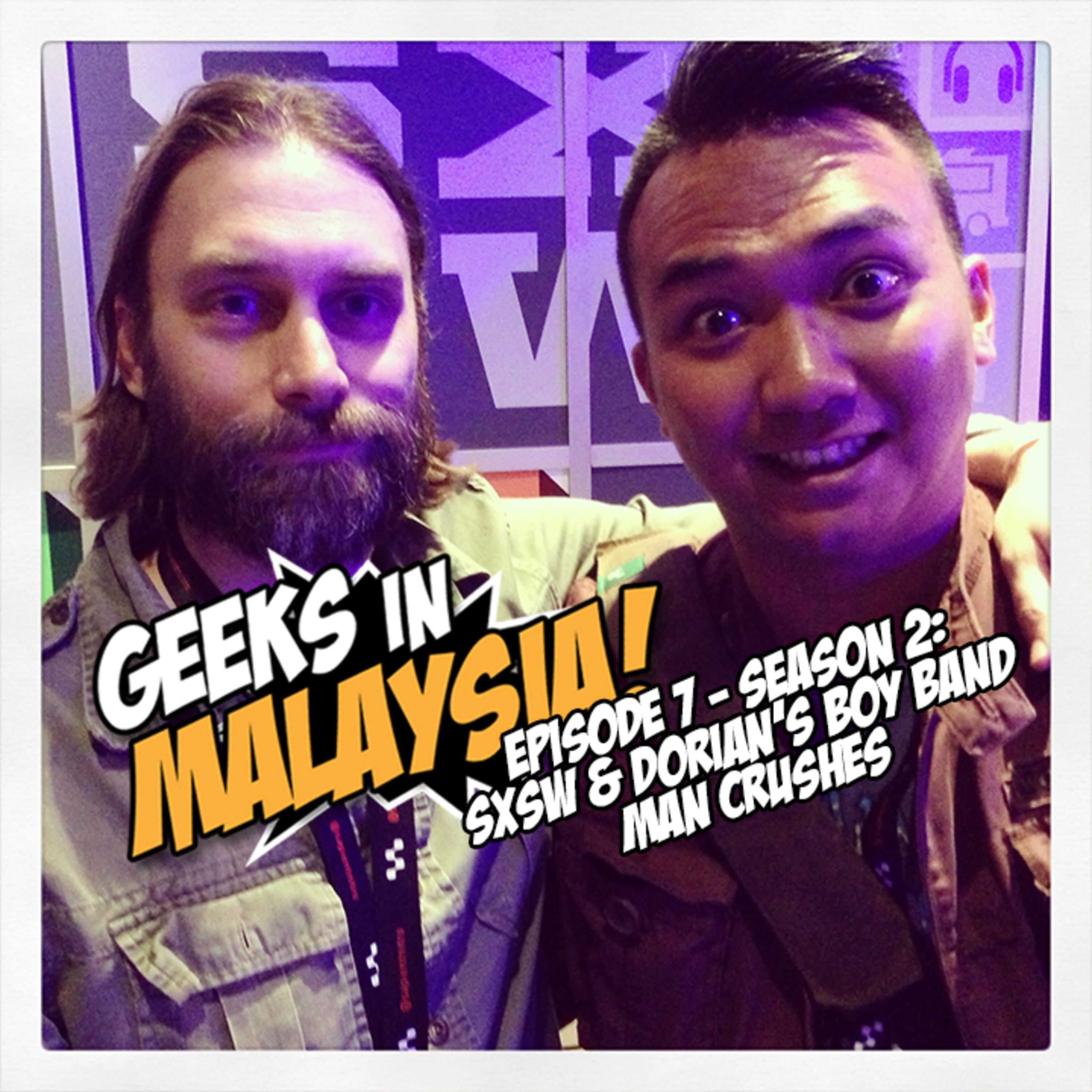 Episode 7 : Season 2: SXSW & Dorian's Boy Band Man Crushes