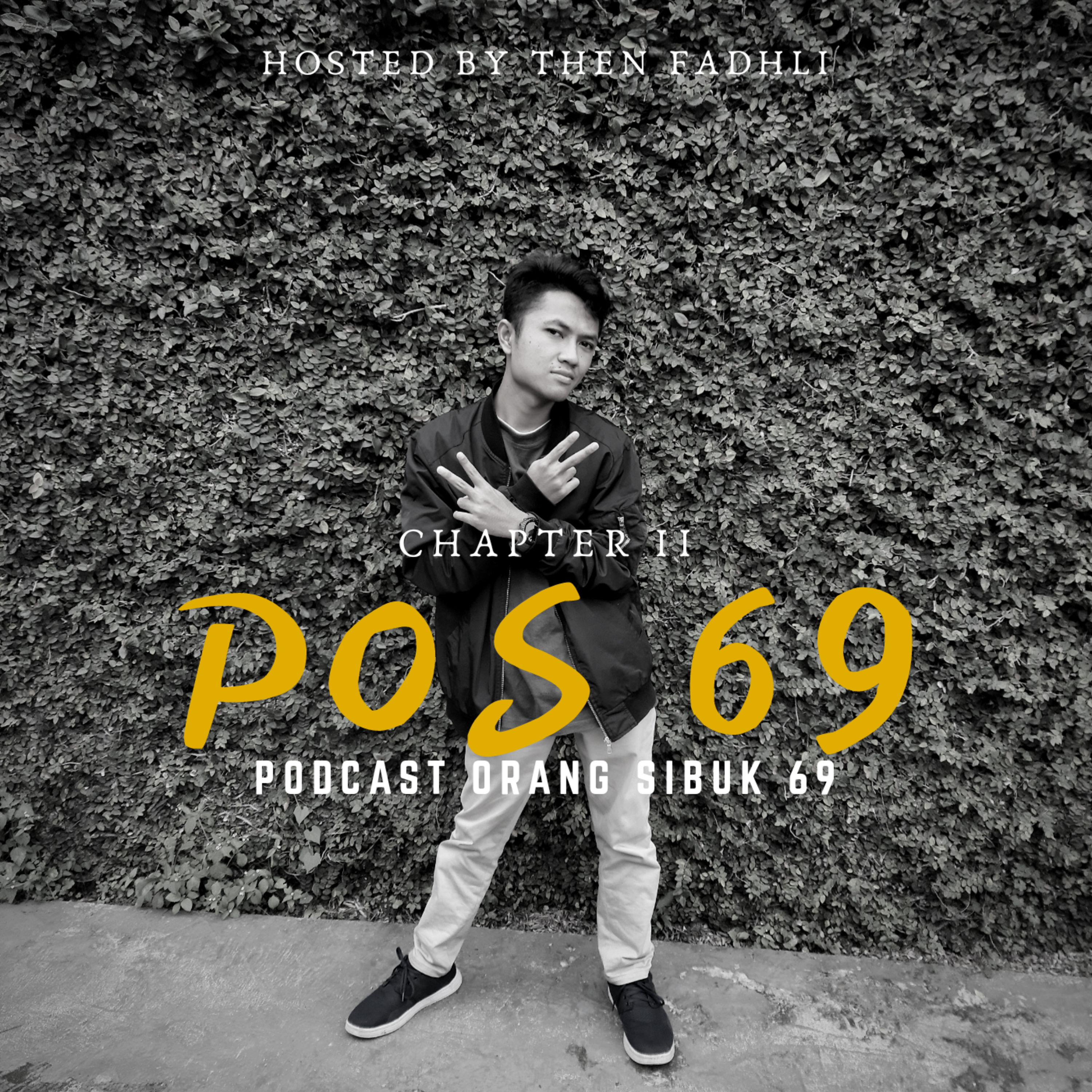 POS 69 (PODCAST ORANG SIBUK 69)