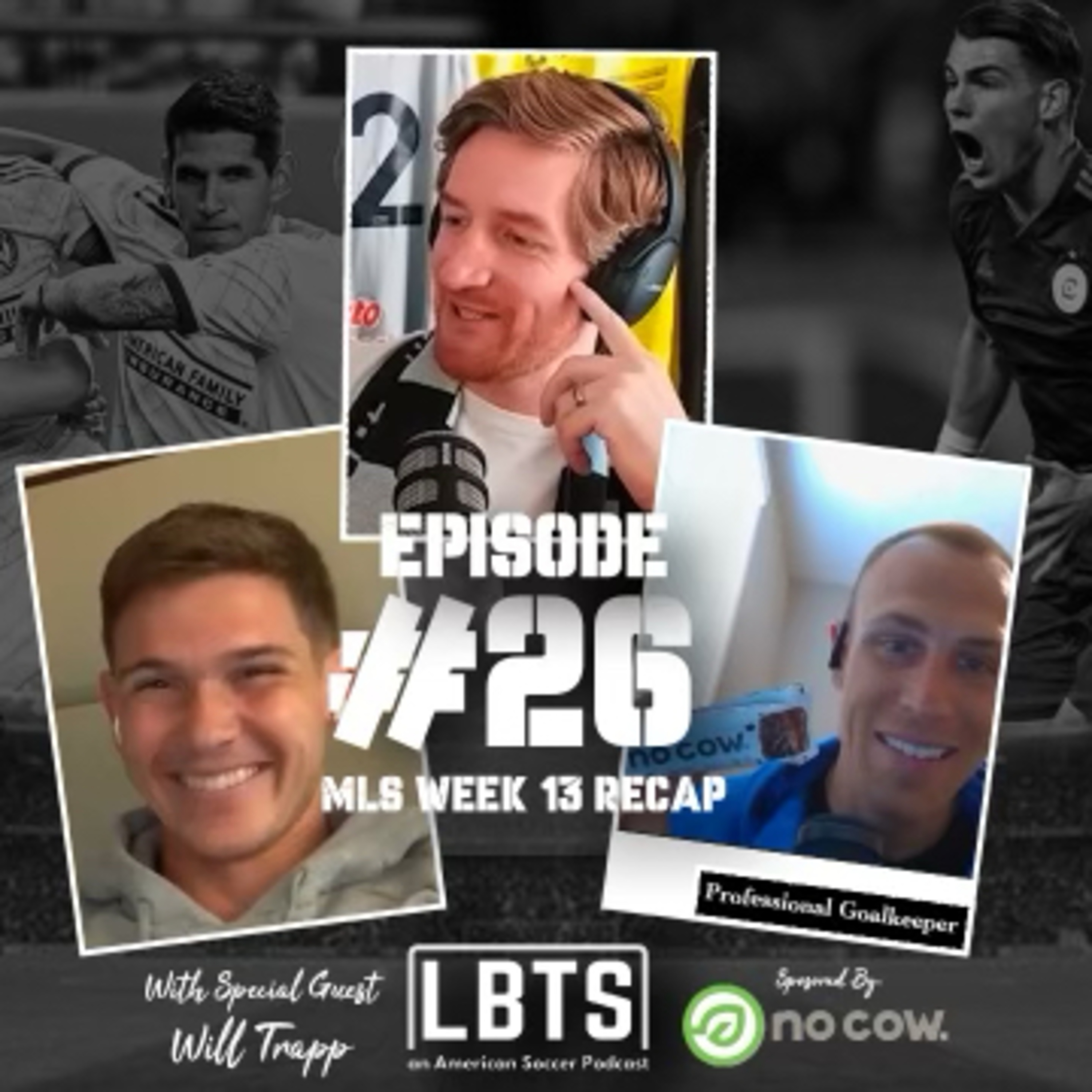 MLS Week 14 w/ WIL TRAPP: Goals Galore & Chicago vs Atlanta Fireworks!