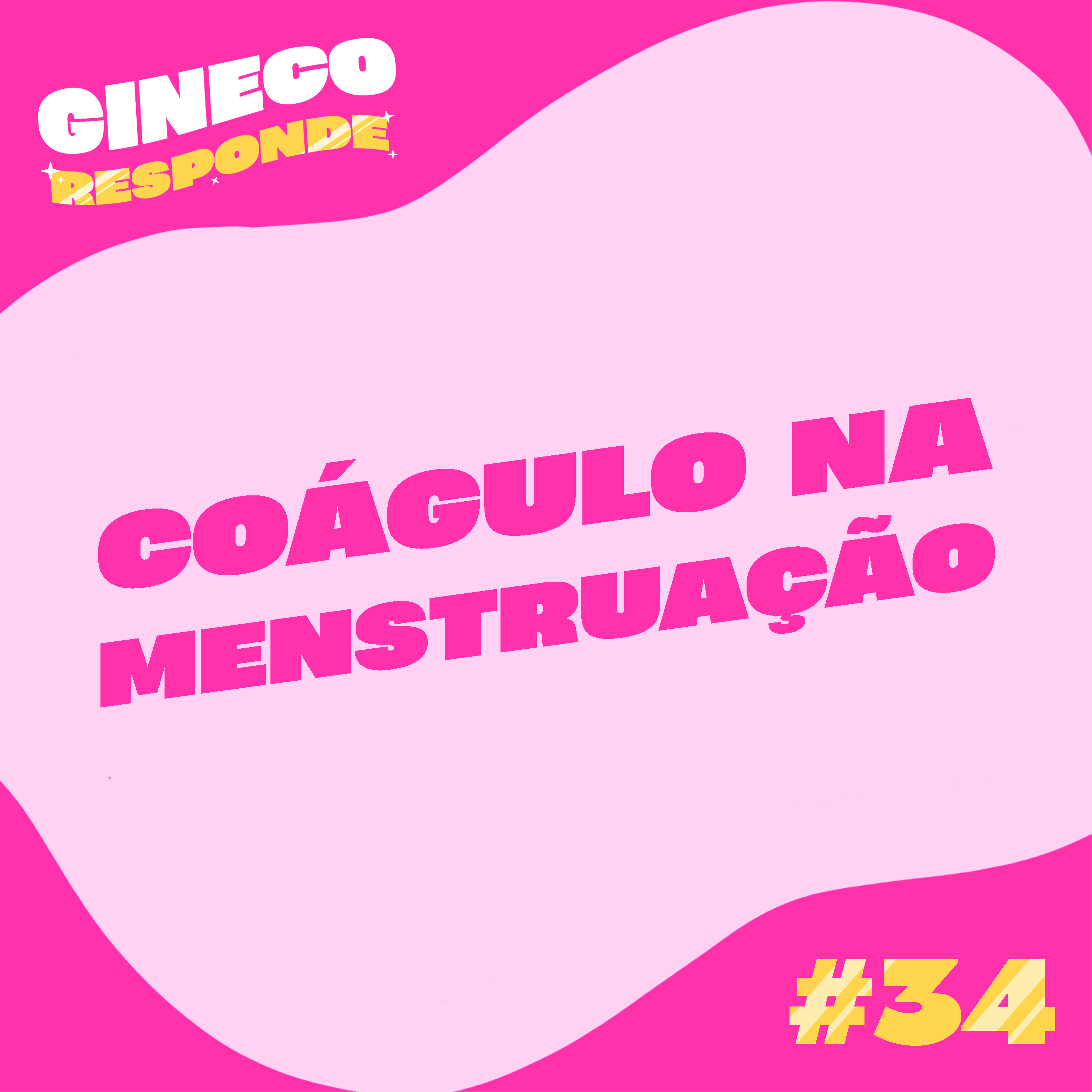 #34 Coágulo na menstruação episode artwork