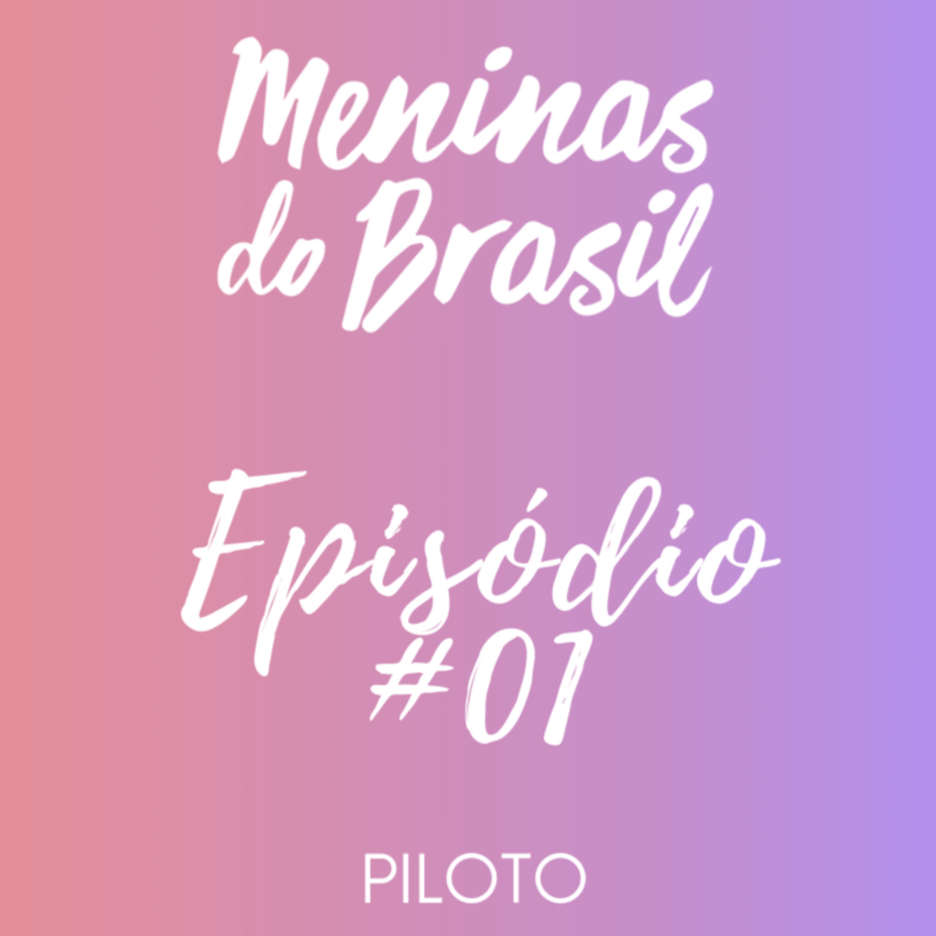 Meninas do Brasil