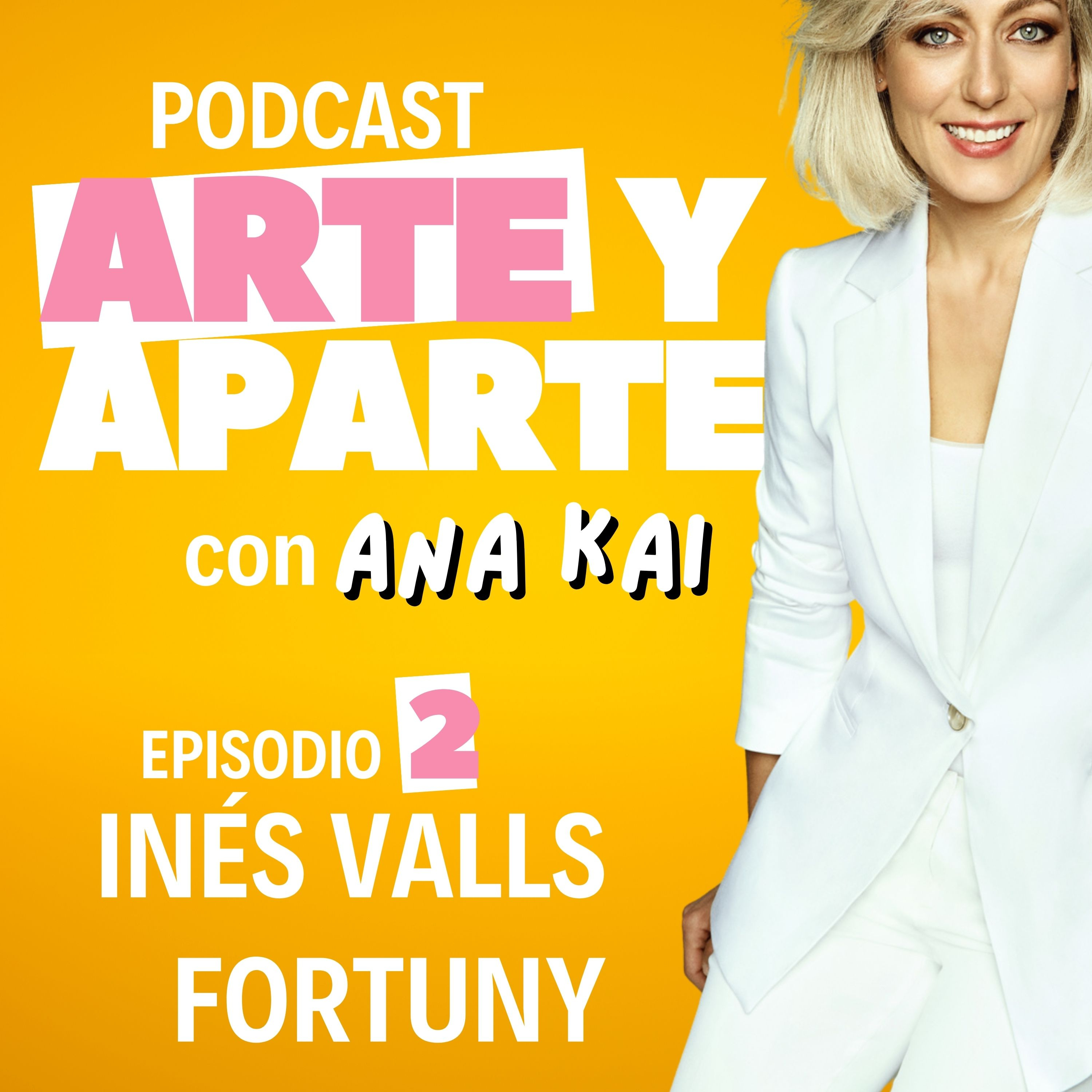 ARTE Y APARTE, con ANA KAI