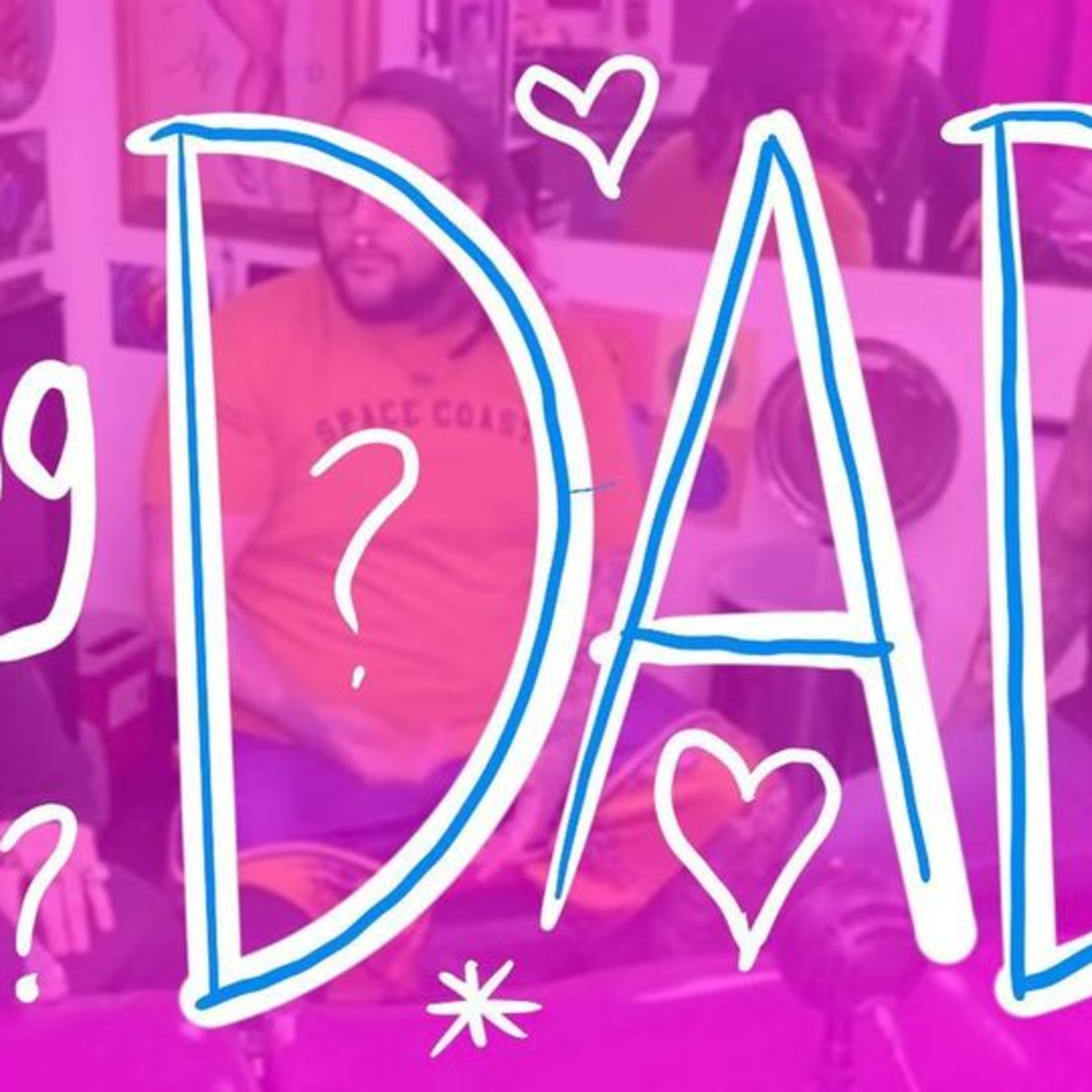 Being a Dad episode artwork