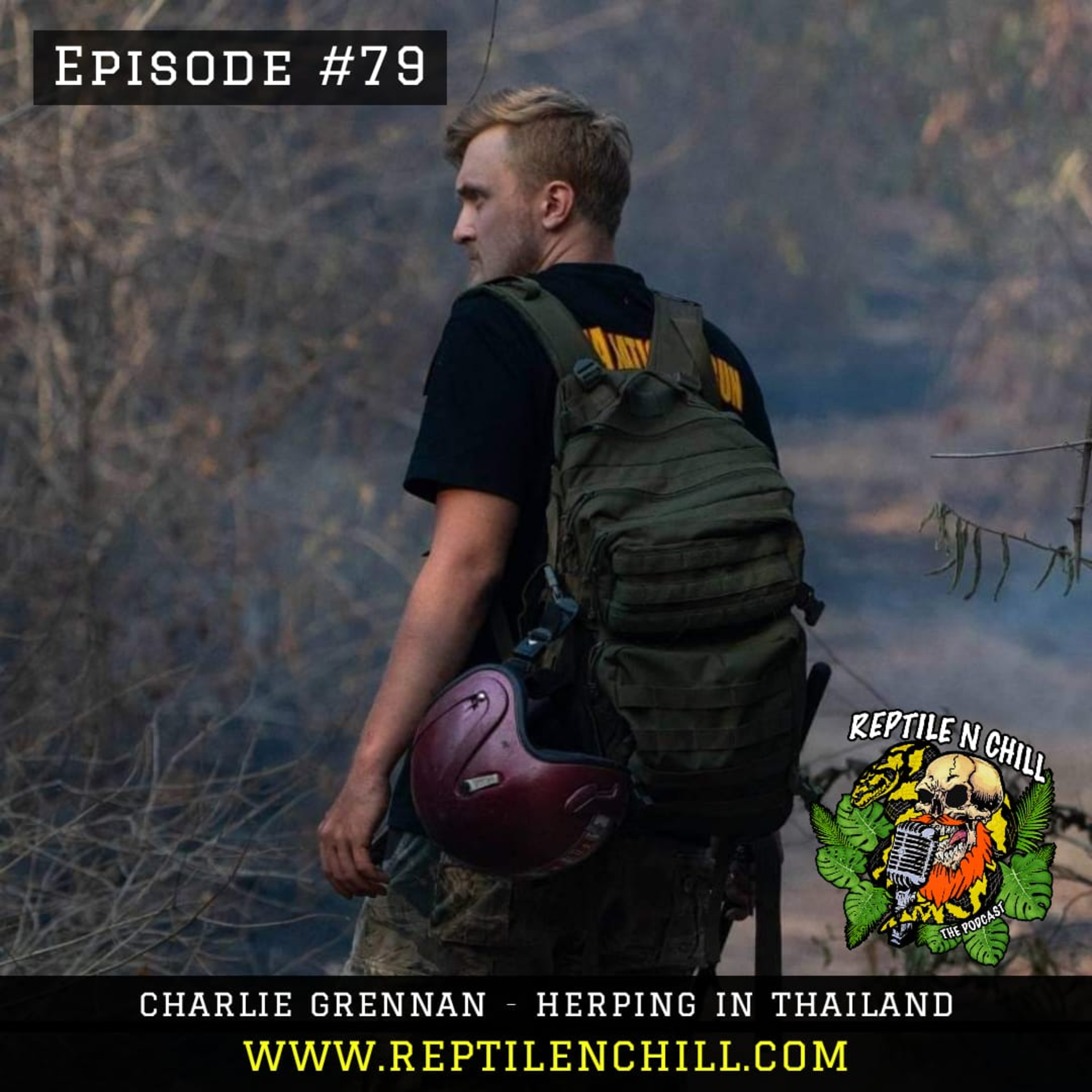 Cobra-tracking in Thailand with Charlie Grennan - 79 Reptile n Chill
