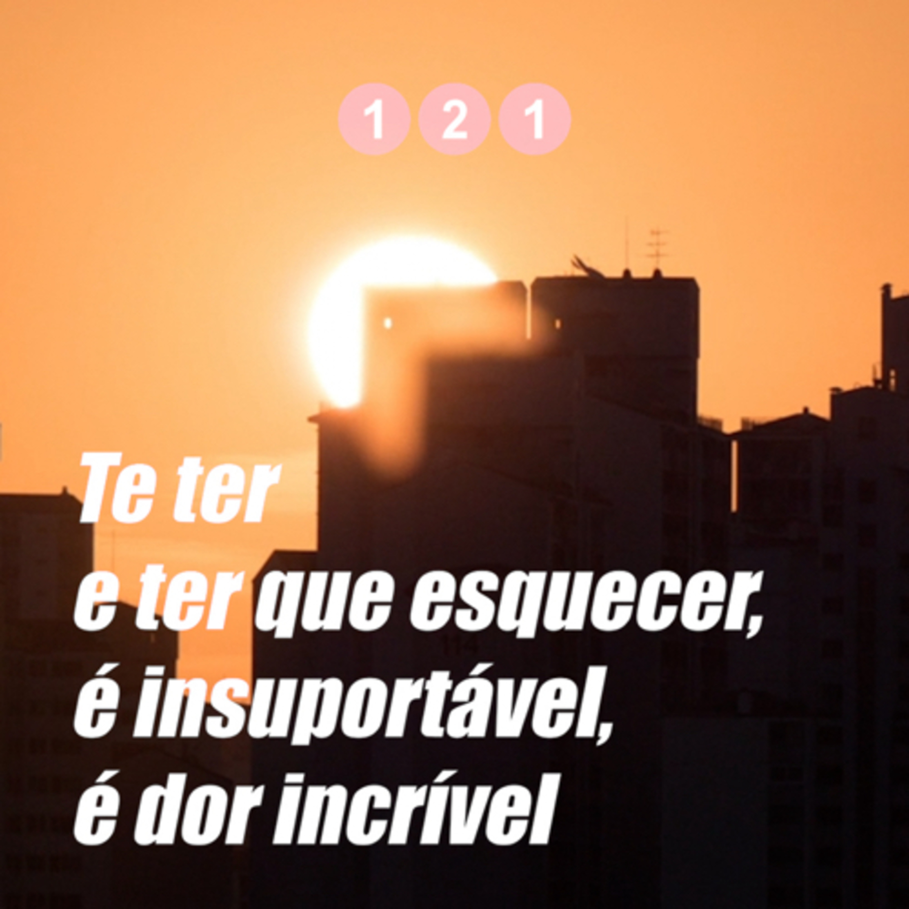 Salmos 121 - Te ter e ter que esquecer, é insuportável, é dor incrível! episode artwork