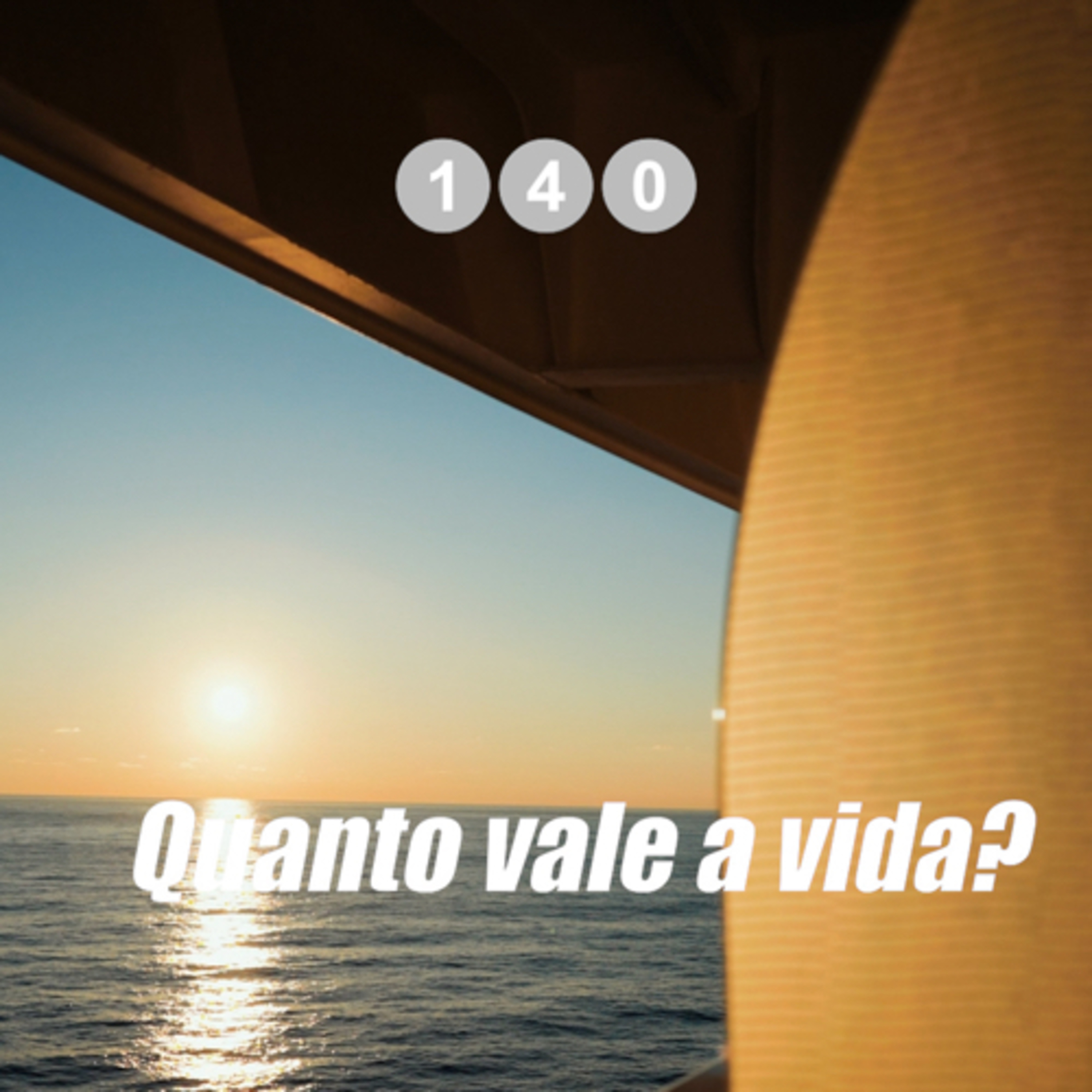 Salmos 140 - Quanto vale a vida? episode artwork