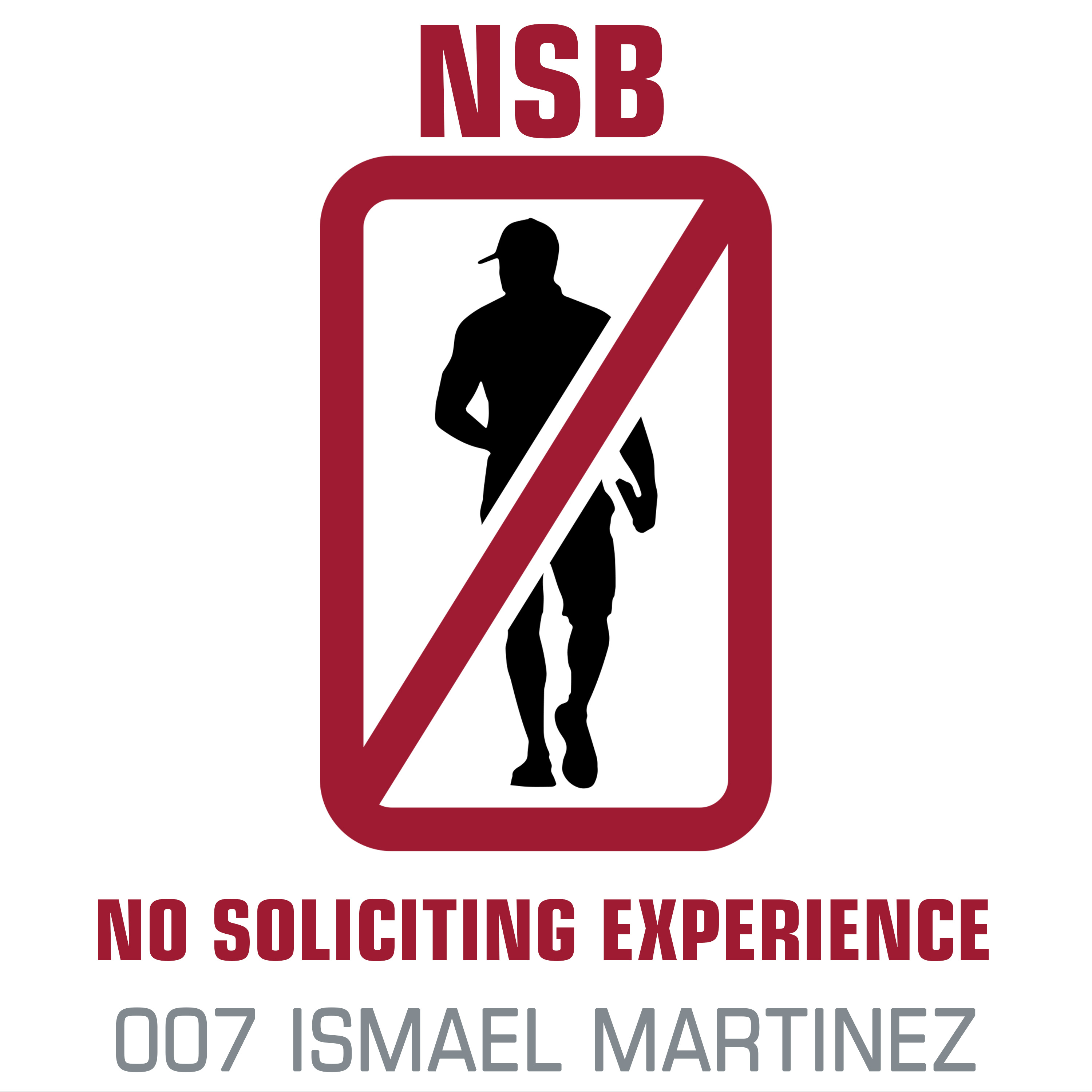 No Soliciting Experience