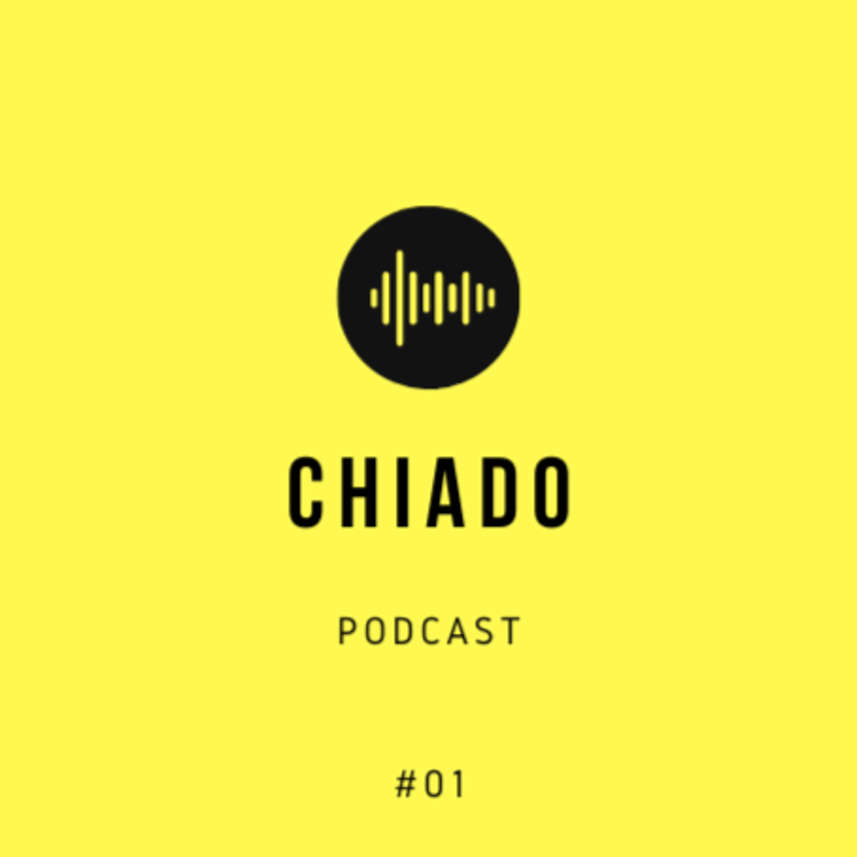 Chiado Podcast