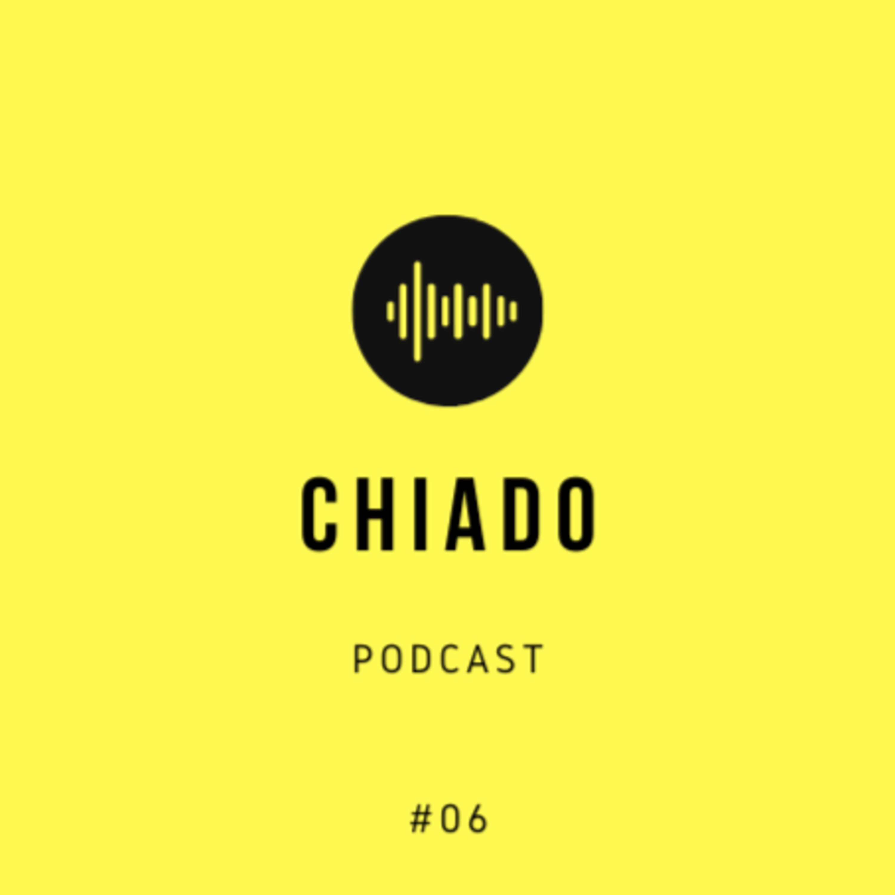 Chiado Podcast