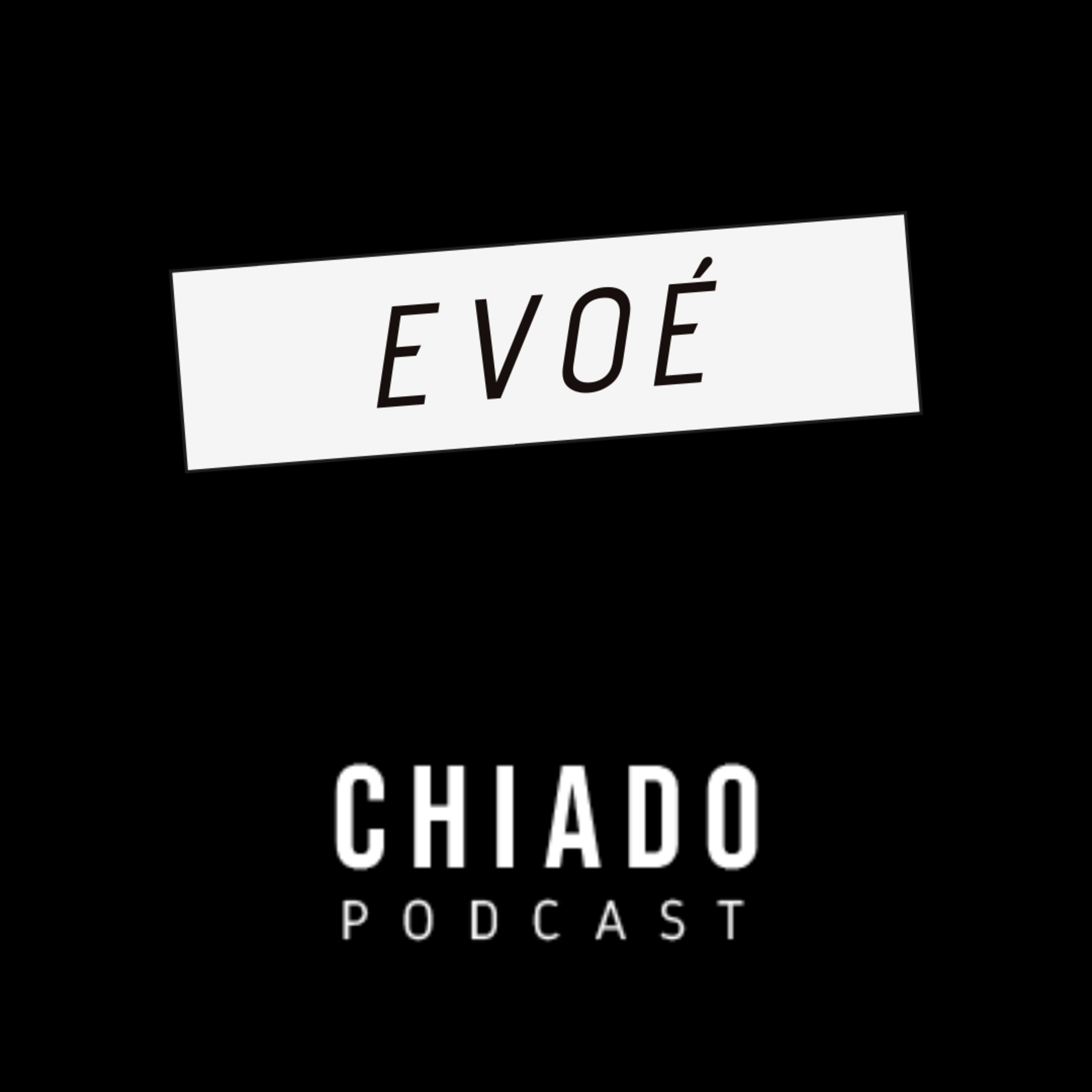 Chiado Podcast