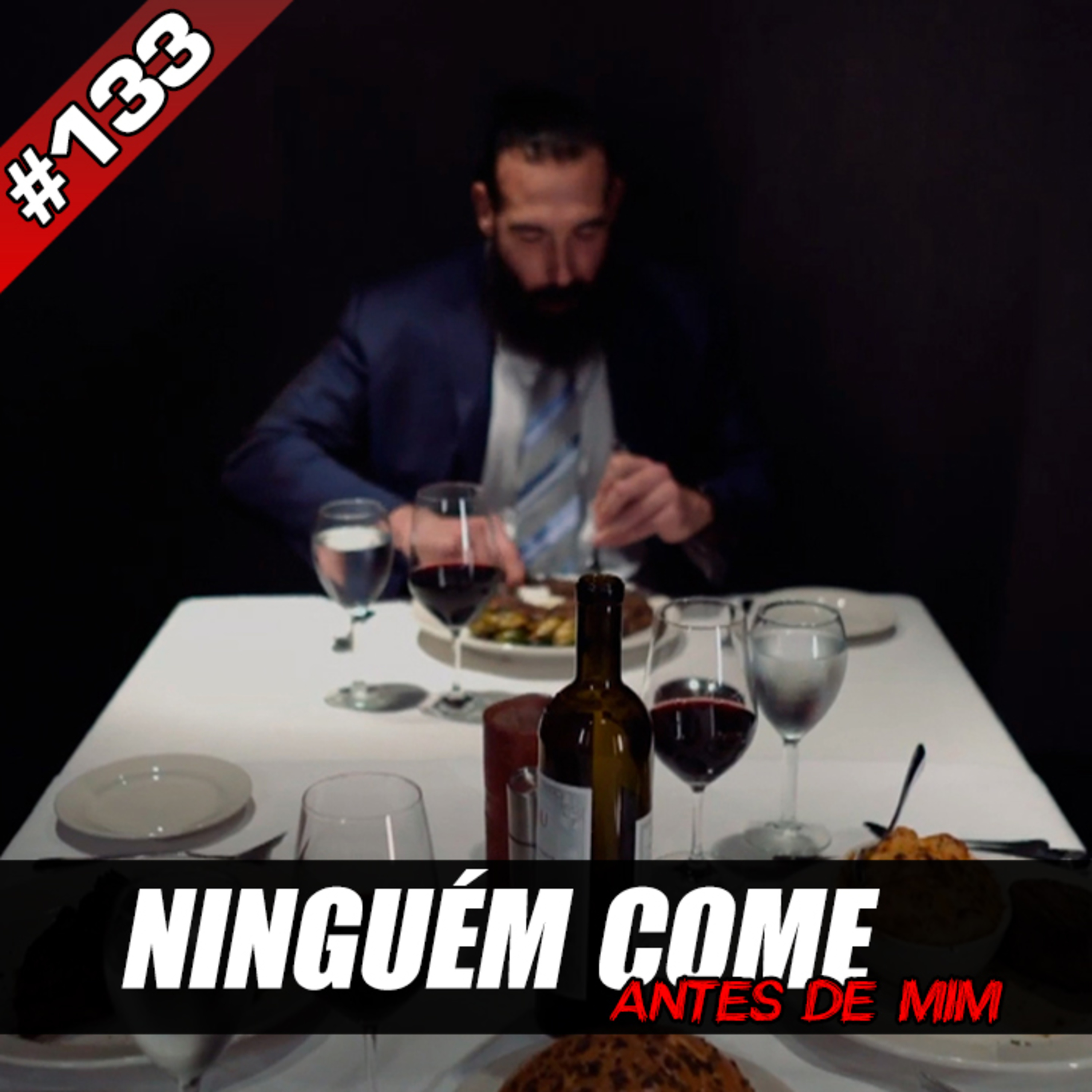 4CWP #133 - Ninguém Come Antes De Mim episode artwork