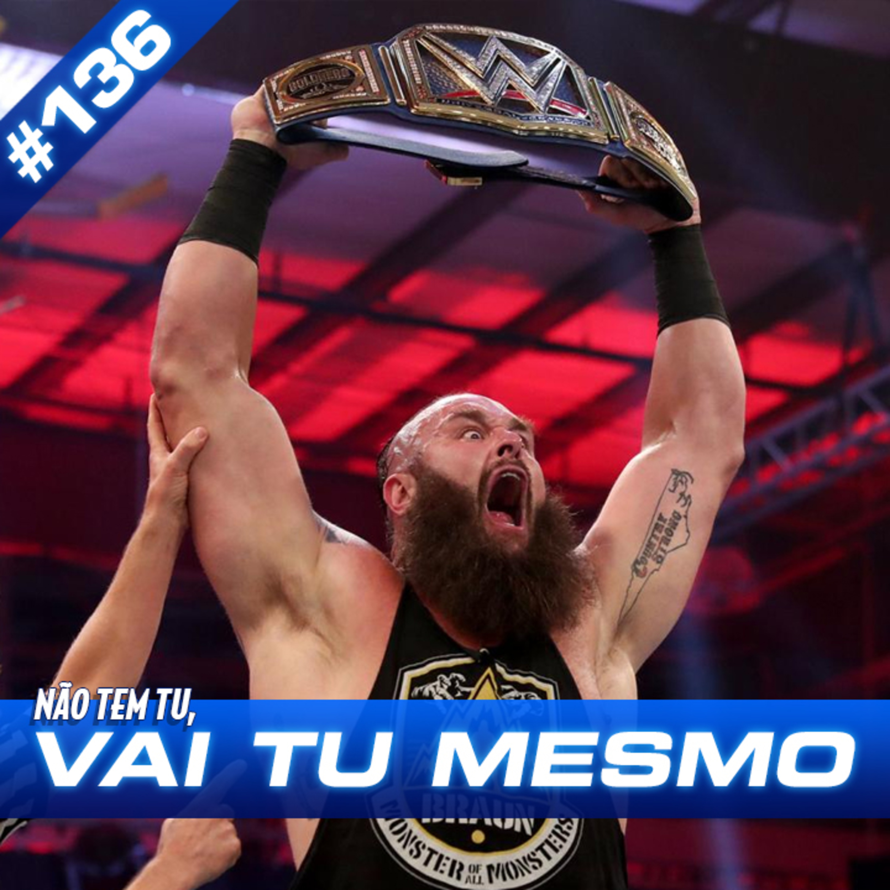 4CWP #136 - Não Tem Tu, Vai Tu Mesmo episode artwork