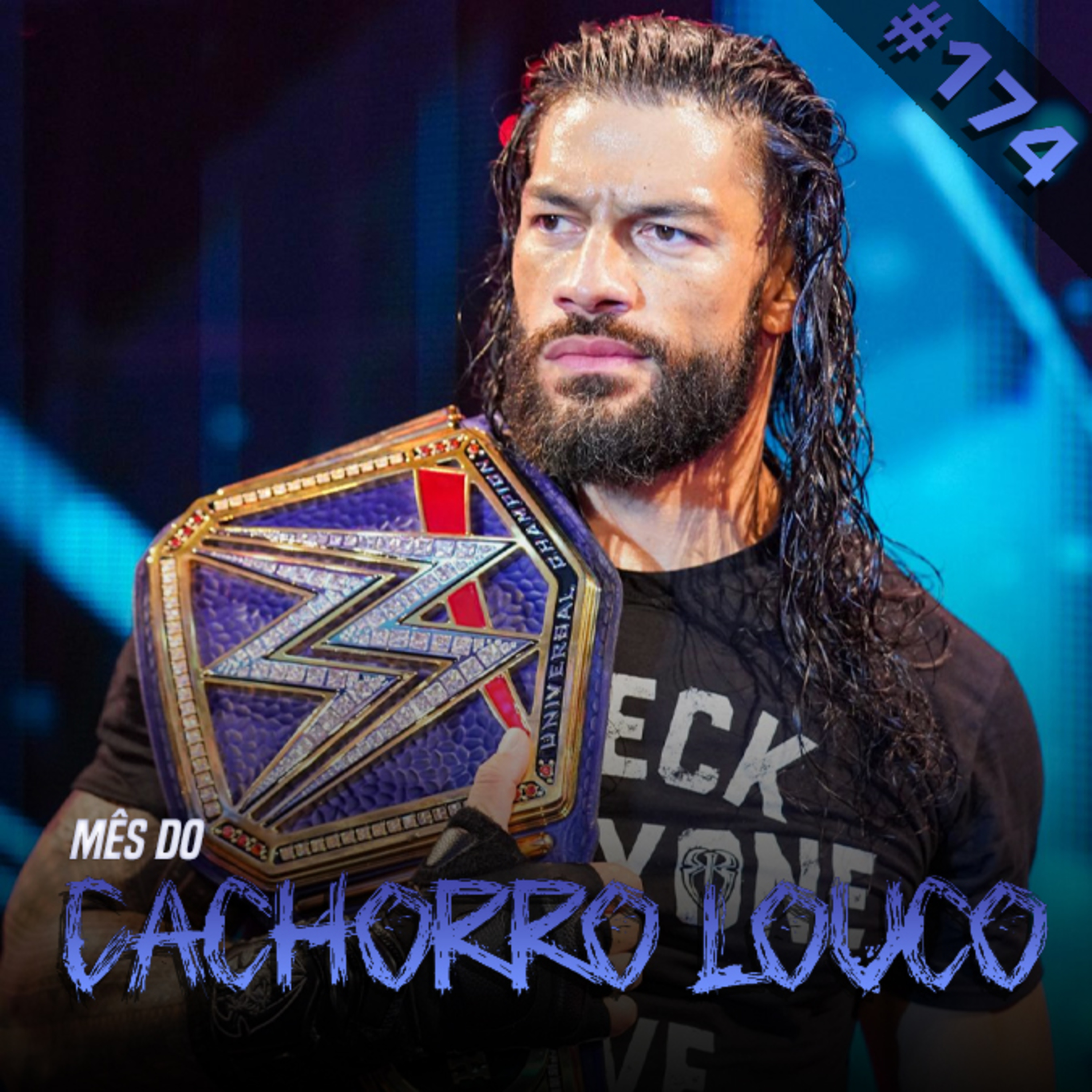 4CWP #174 - Mês do Cachorro Louco episode artwork