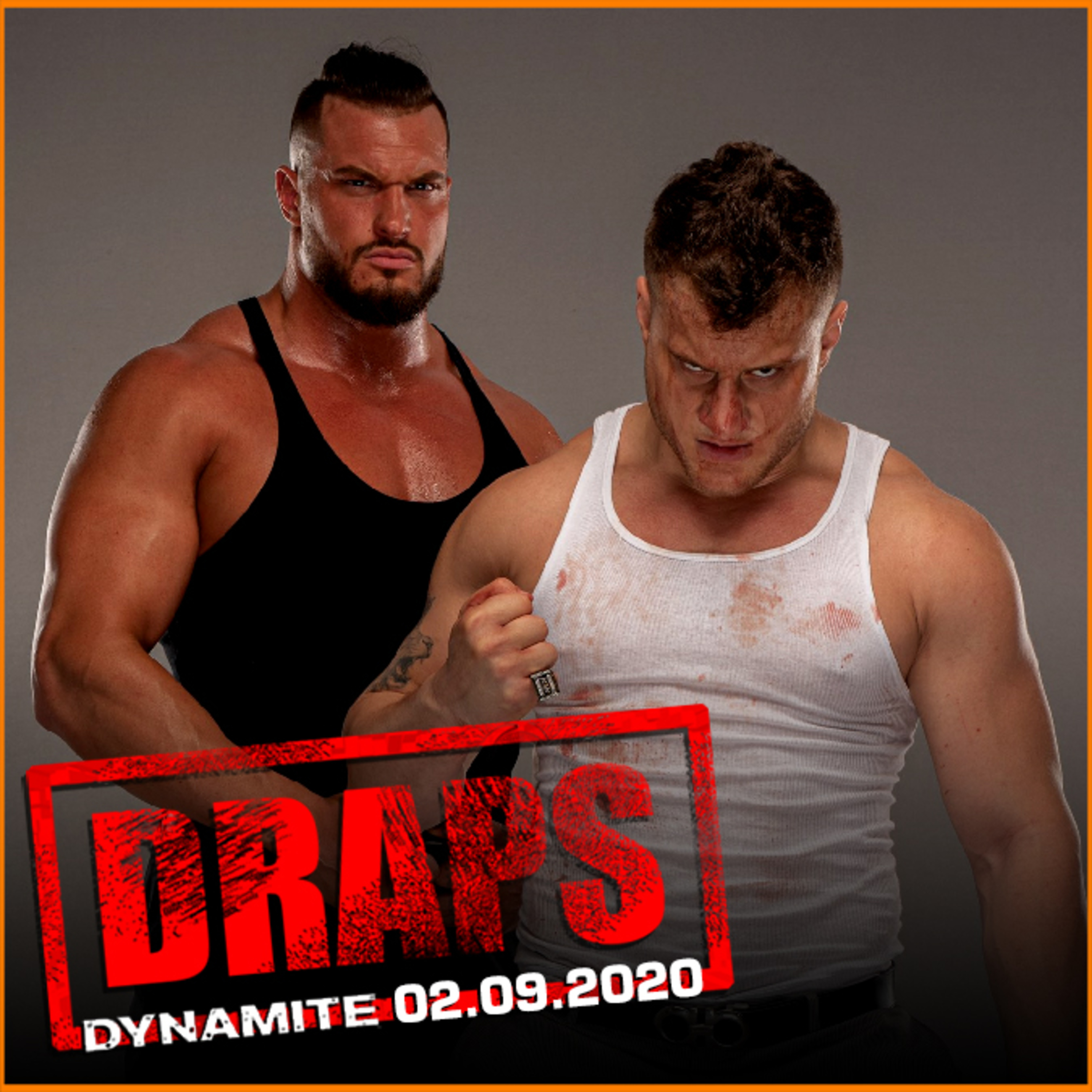 DRAPS - AEW DYNAMITE - 02/09/2020 episode artwork