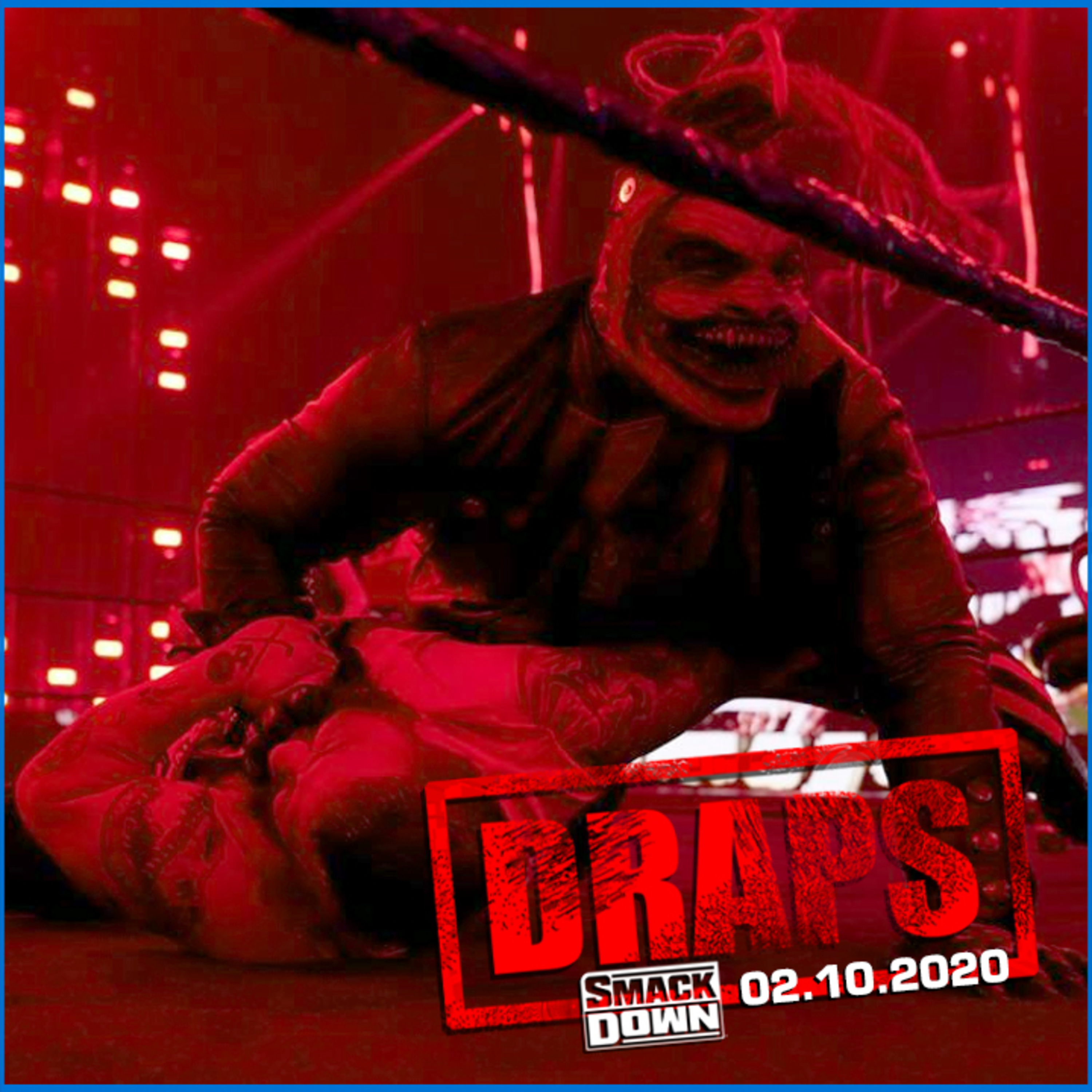 DRAPS - WWE SmackDown 02/10/2020 episode artwork
