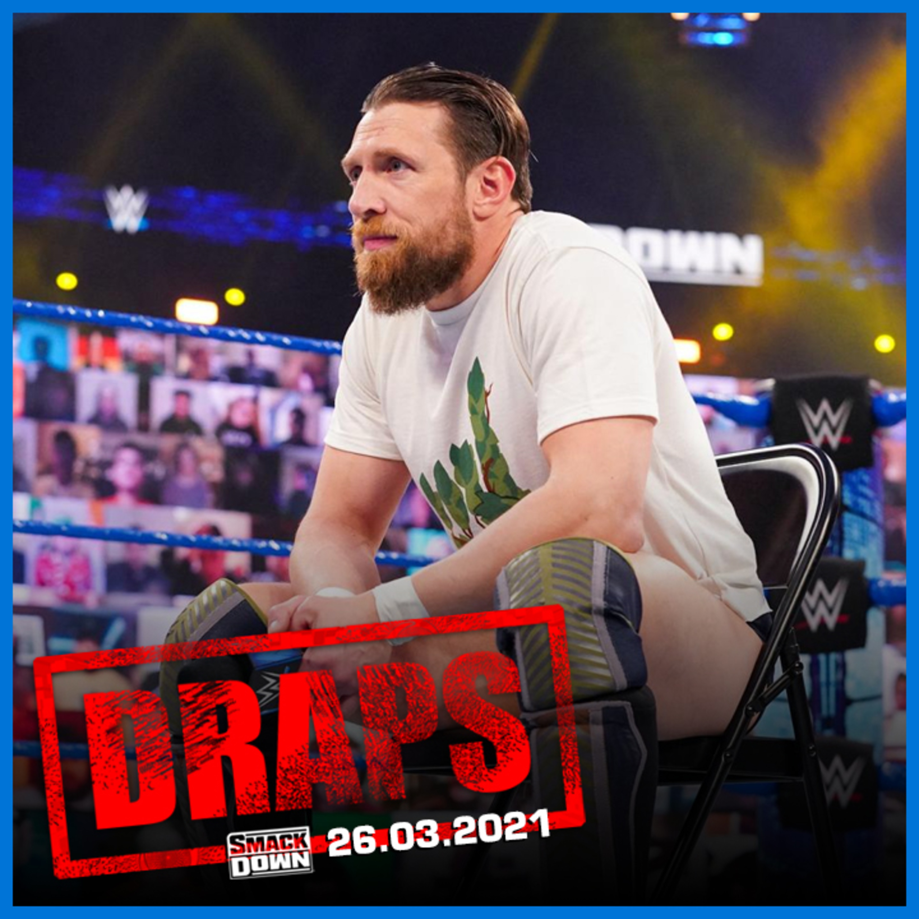 DRAPS - WWE SmackDown 26/03/2021 episode artwork