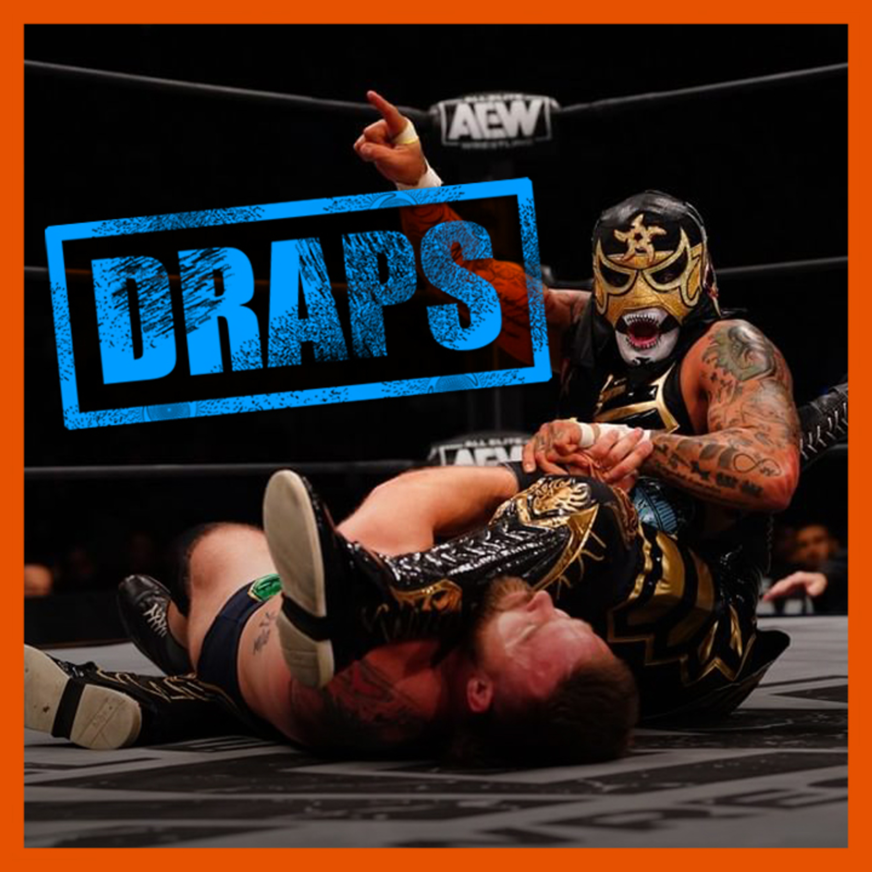 DRAPS - AEW Rampage #18 - 10/12/2021 episode artwork