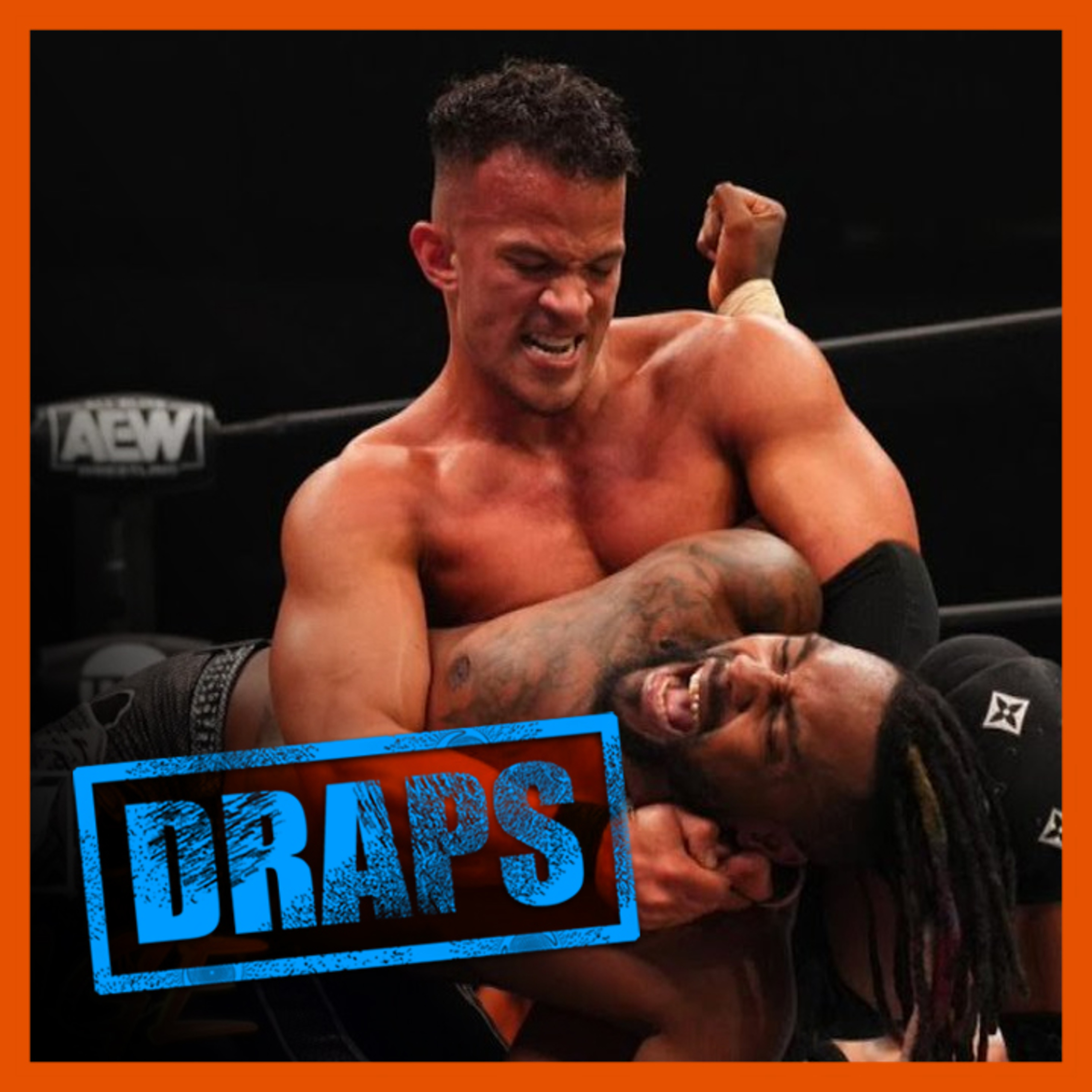 DRAPS - AEW Rampage #33 - 25/03/2022 episode artwork